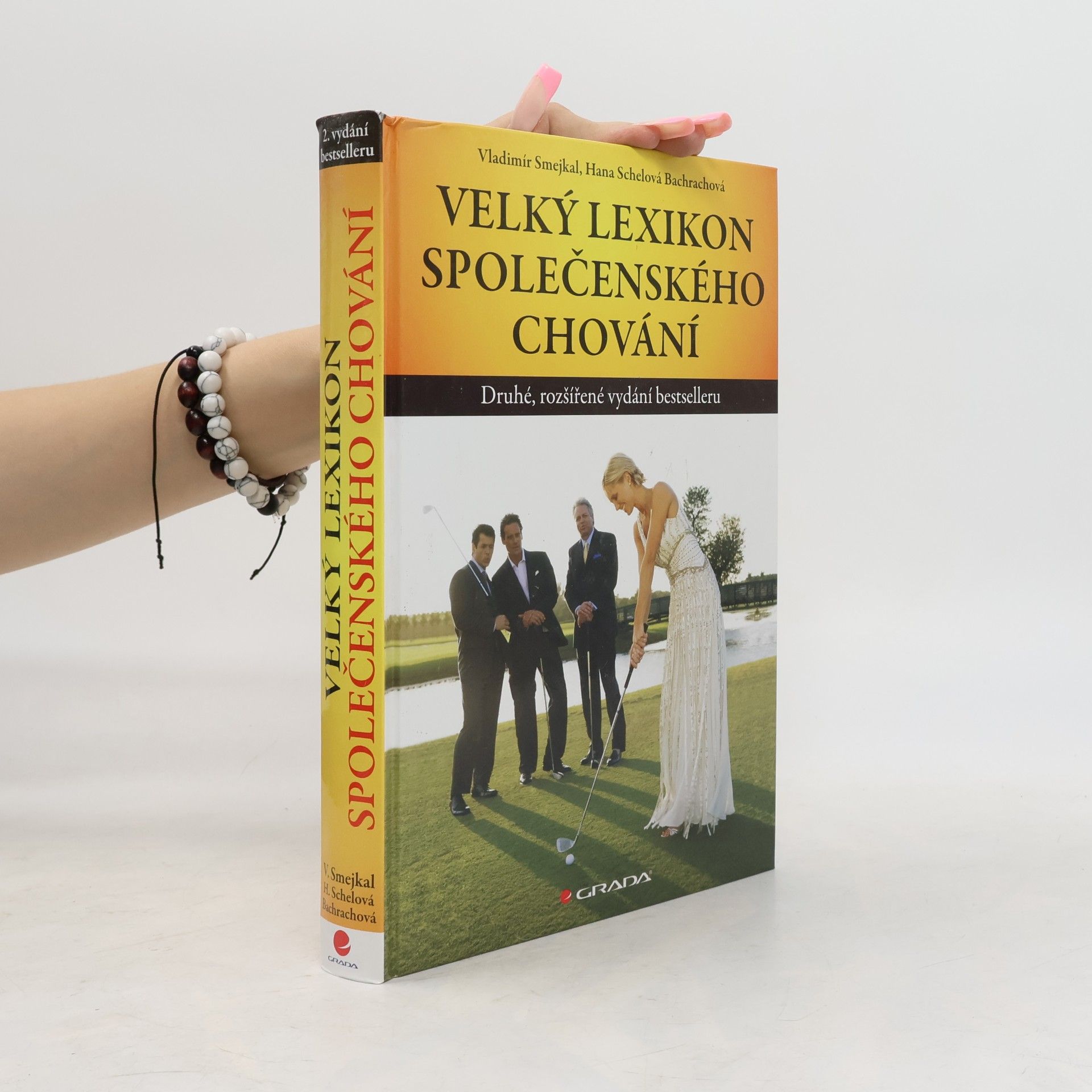 Hana Schelová Bachrachová Velký lexikon společenského chování