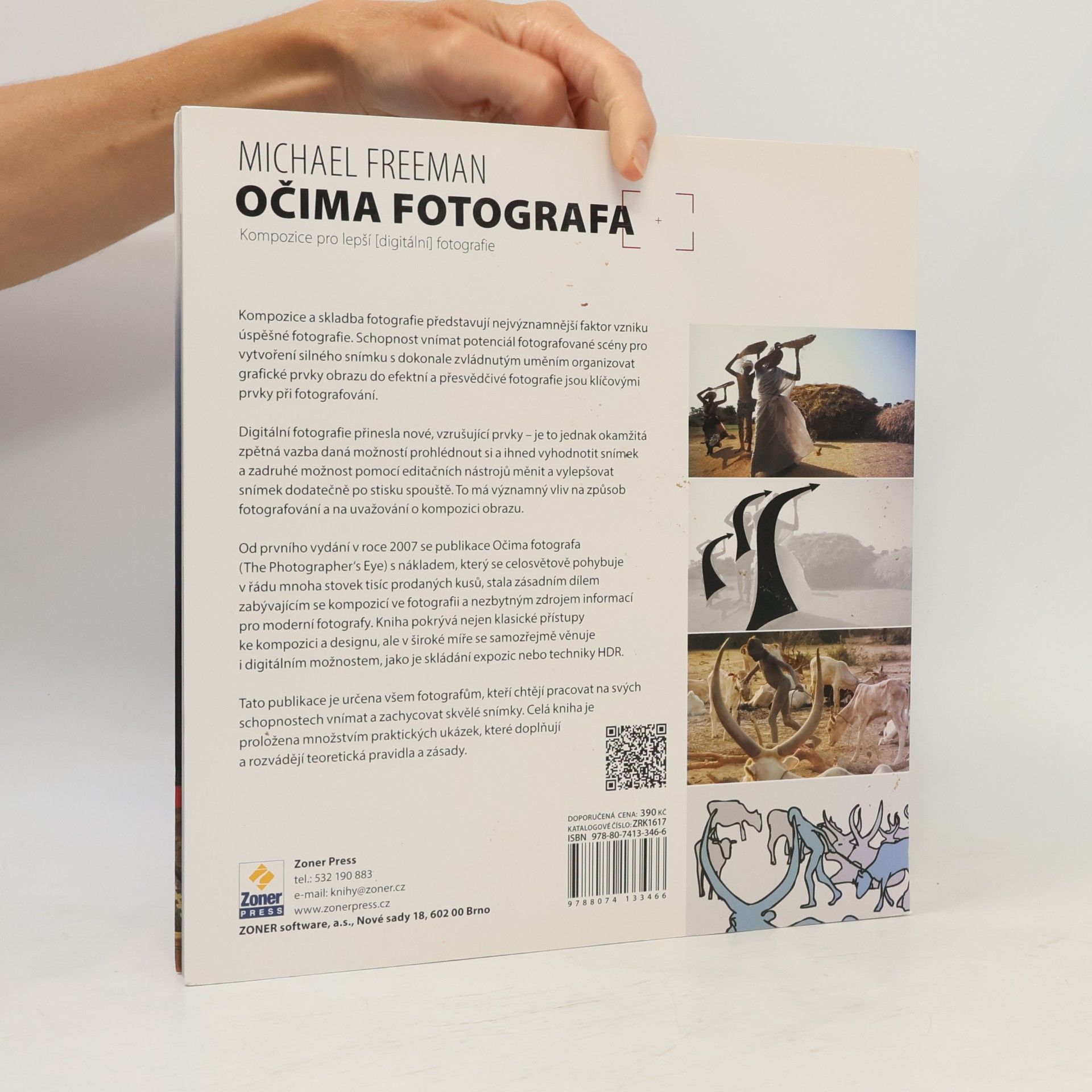 Michael Freeman Očima fotografa : kompozice pro lepší (digitální) fotografie