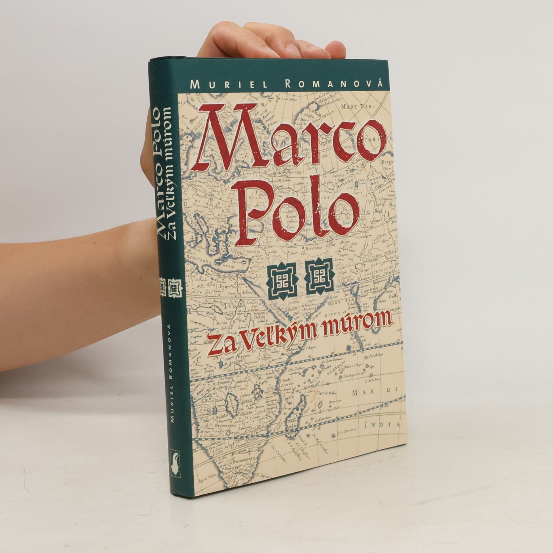 Muriel Romana Marco Polo: Za Veľkým múrom