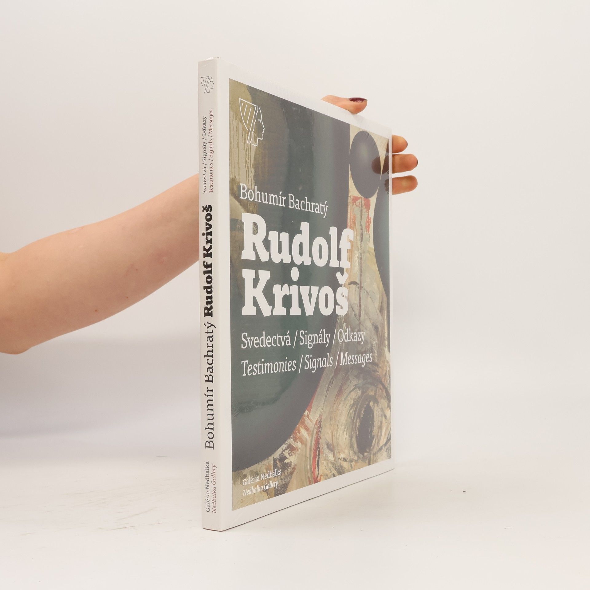 Rudolf Krivoš Rudolf Krivoš: svedectvá, signály, odkazy = testimonies, signals, messages