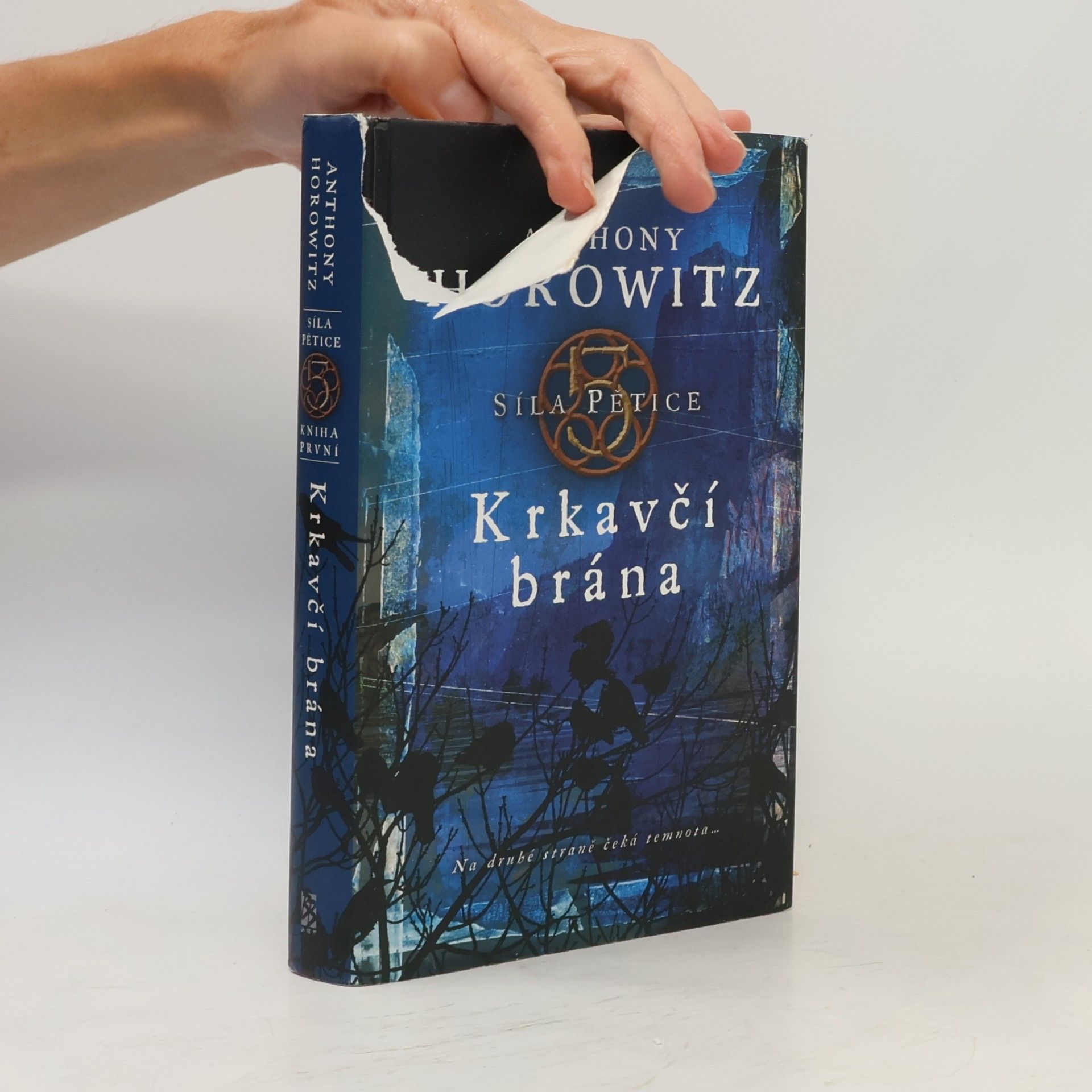 Anthony Horowitz Síla pětice. Krkavčí brána.