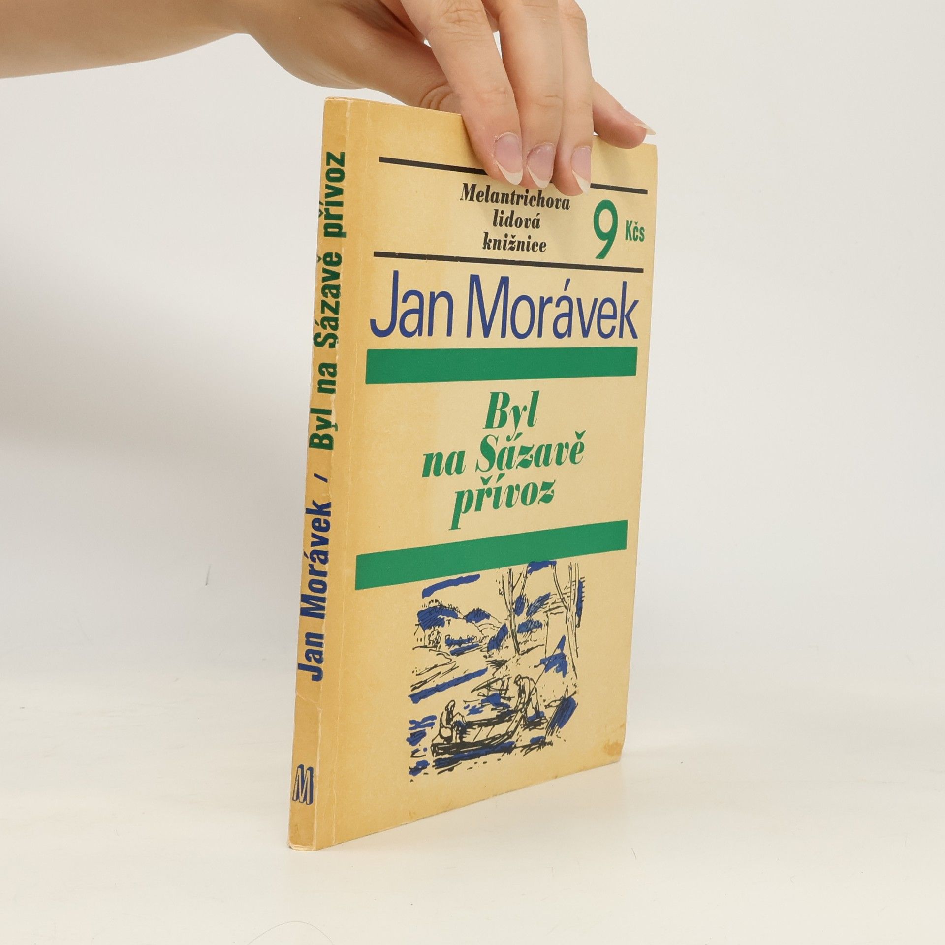 Jan Morávek Byl na Sázavě přívoz