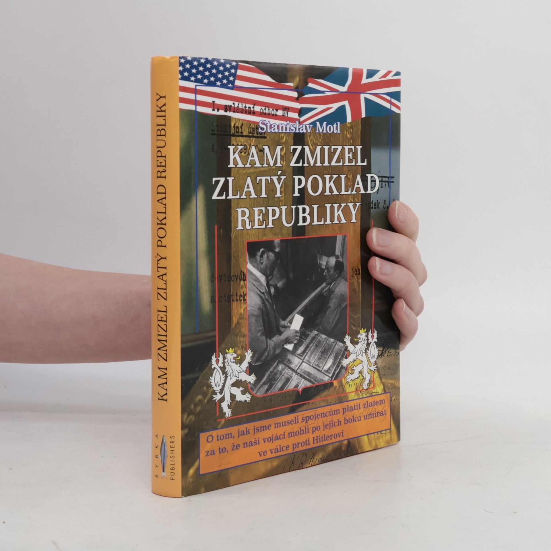 Stanislav Motl Kam zmizel zlatý poklad republiky