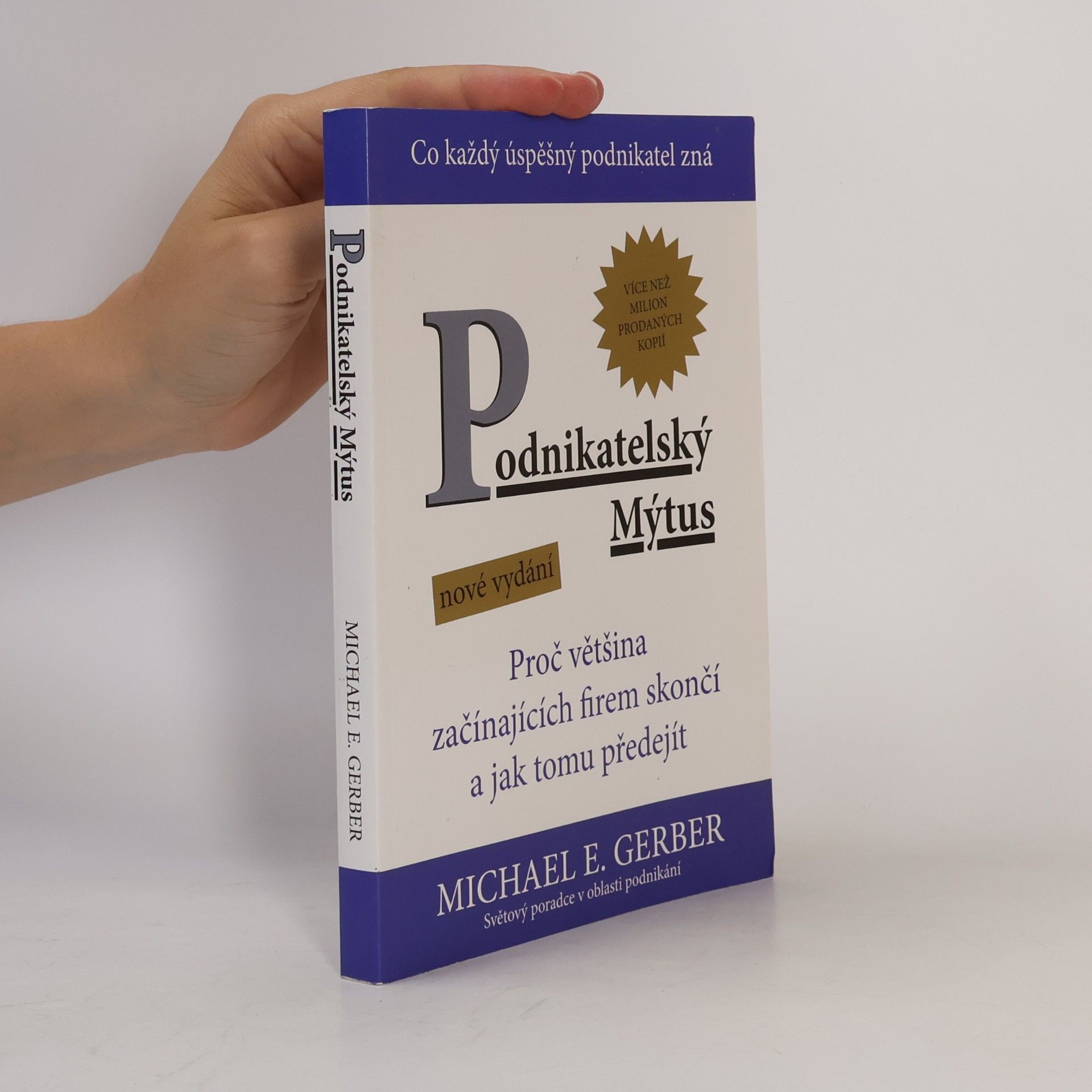 Michael E. Gerber Podnikatelský mýtus