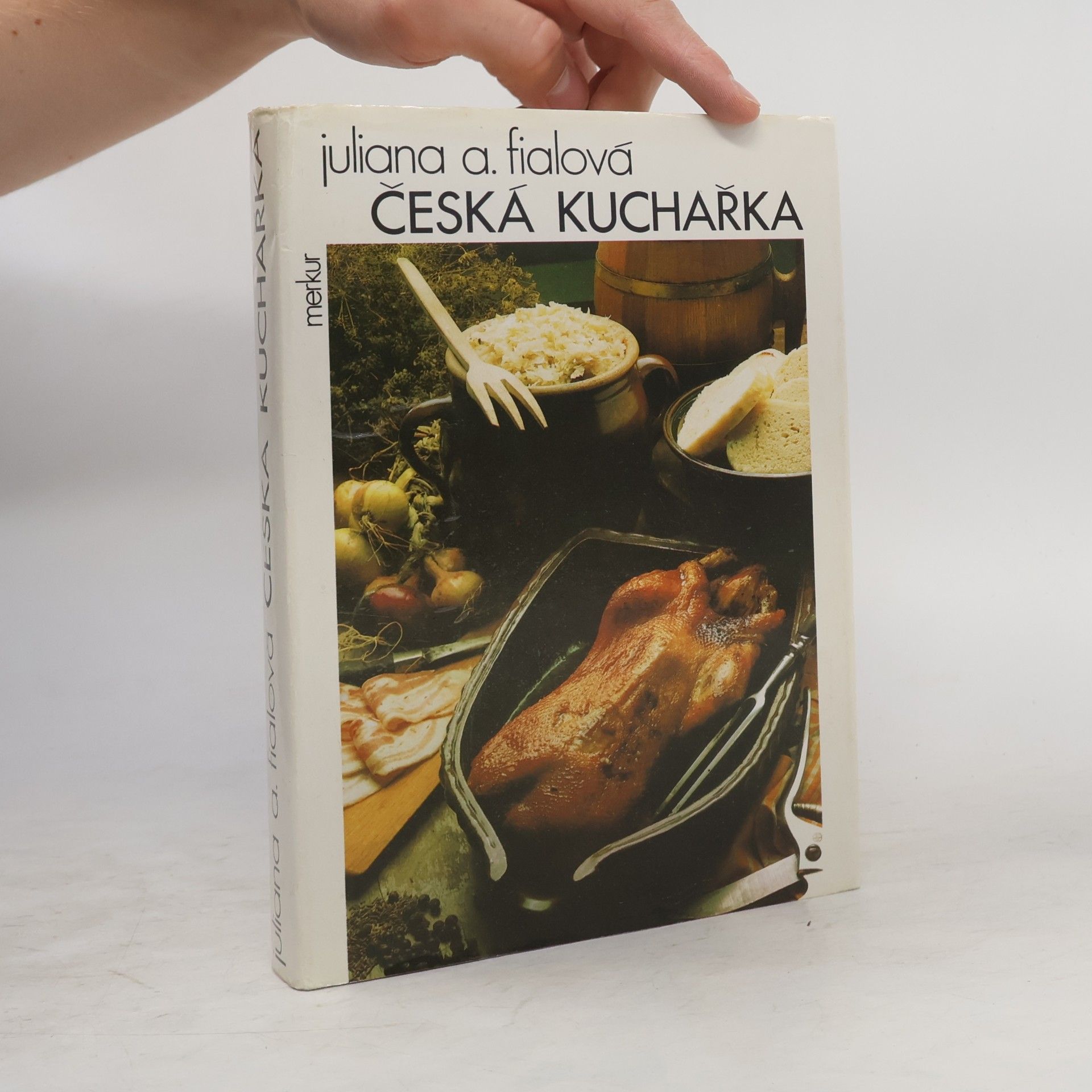 Juliana Anna Fialová Česká kuchařka