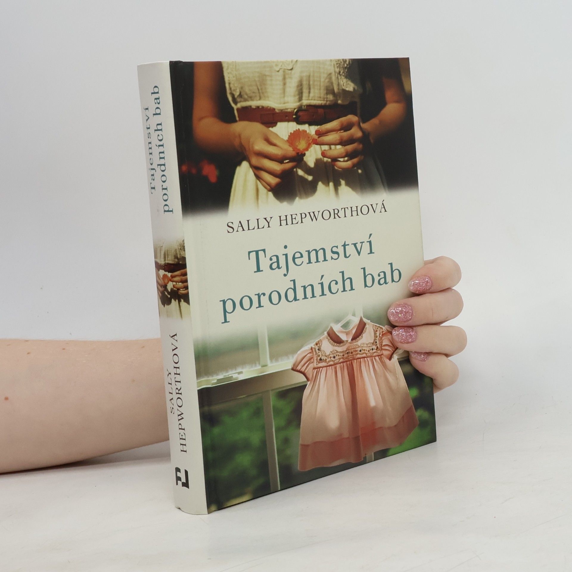 Sally Hepworth Tajemství porodních bab