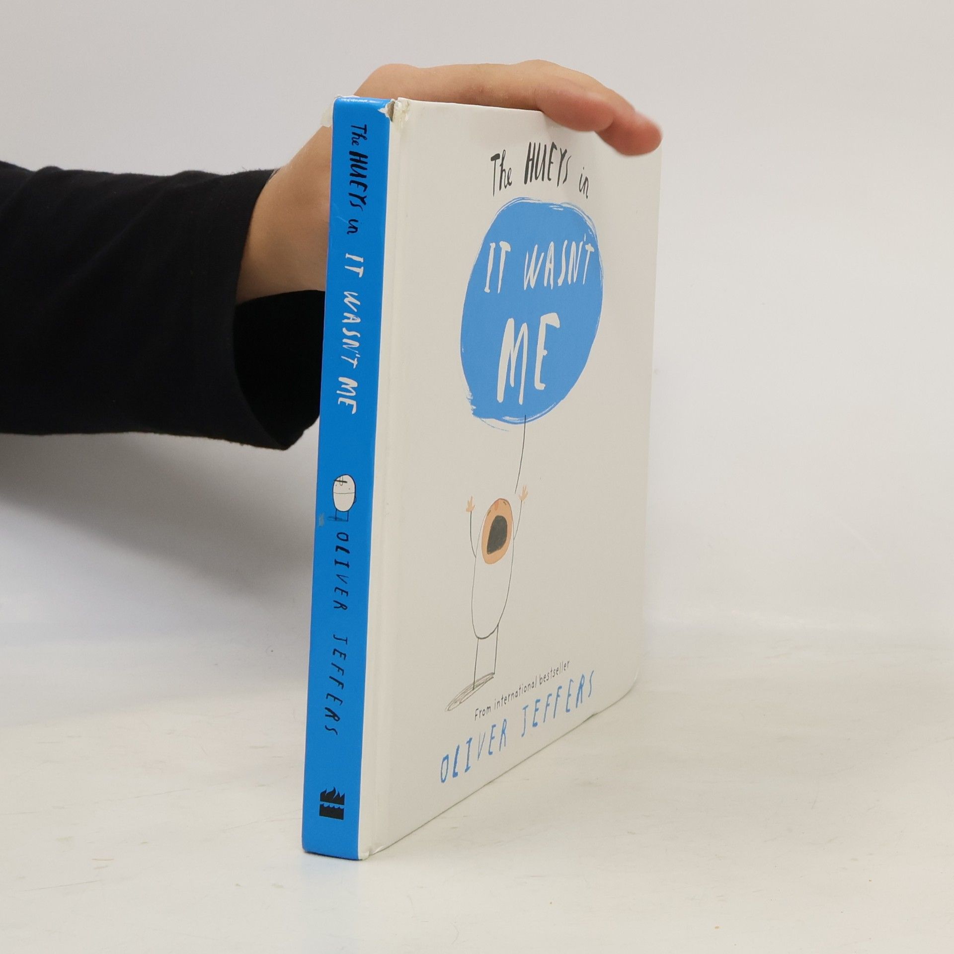 Oliver Jeffers The Hueys: It Wasn't Me