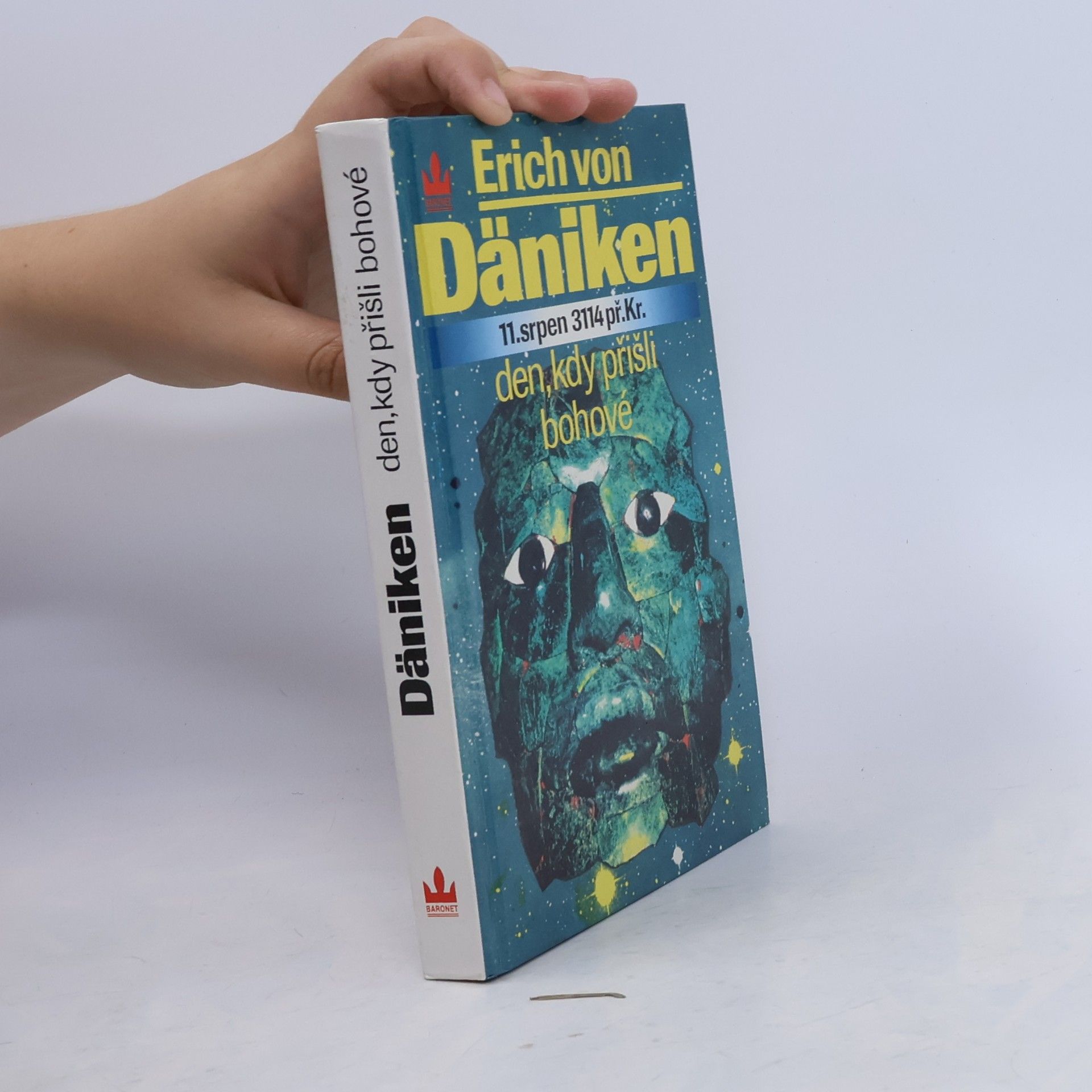 Erich von Däniken Den, kdy přišli bohové : 11. srpen 3114 př. Kr.