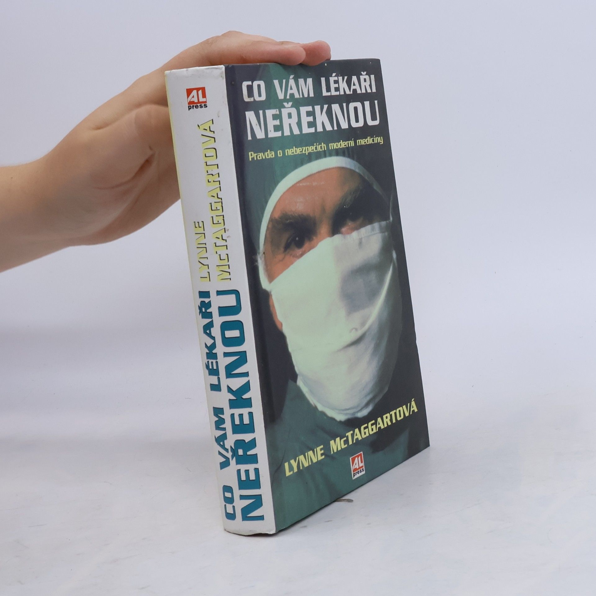 Lynne McTaggart Co vám lékaři neřeknou