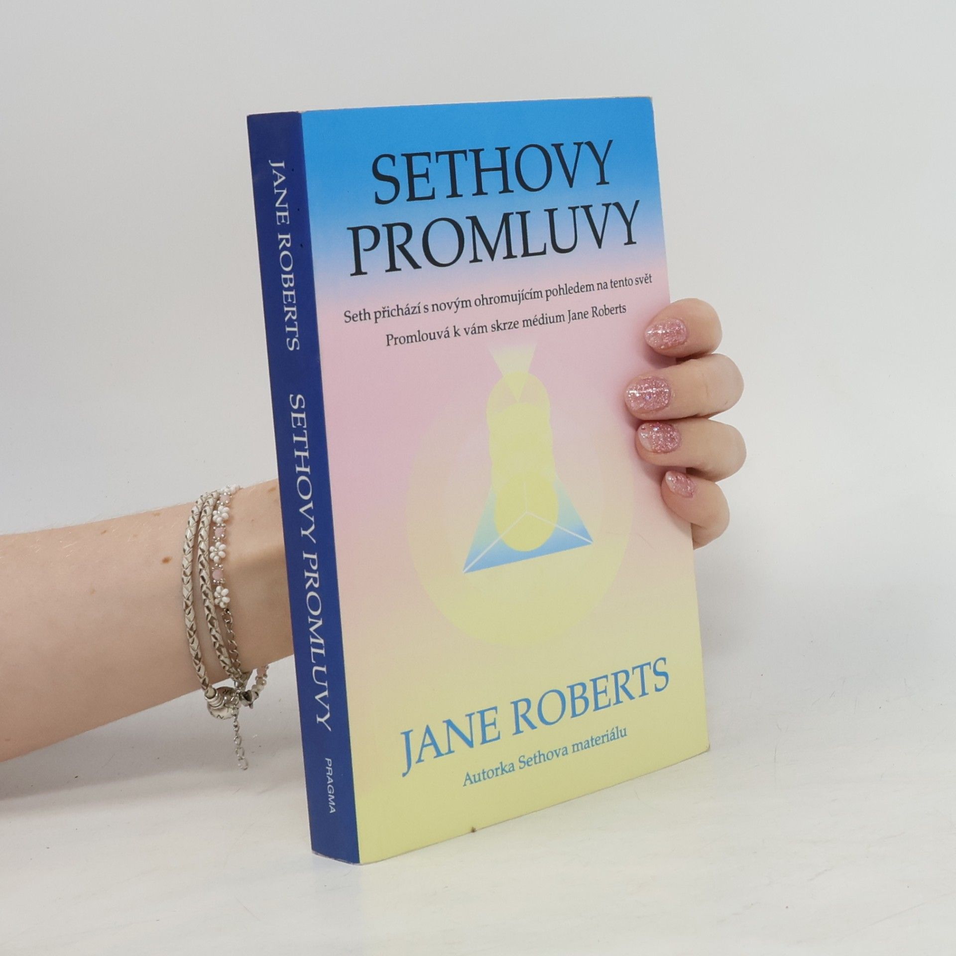 Jane Roberts Sethovy promluvy