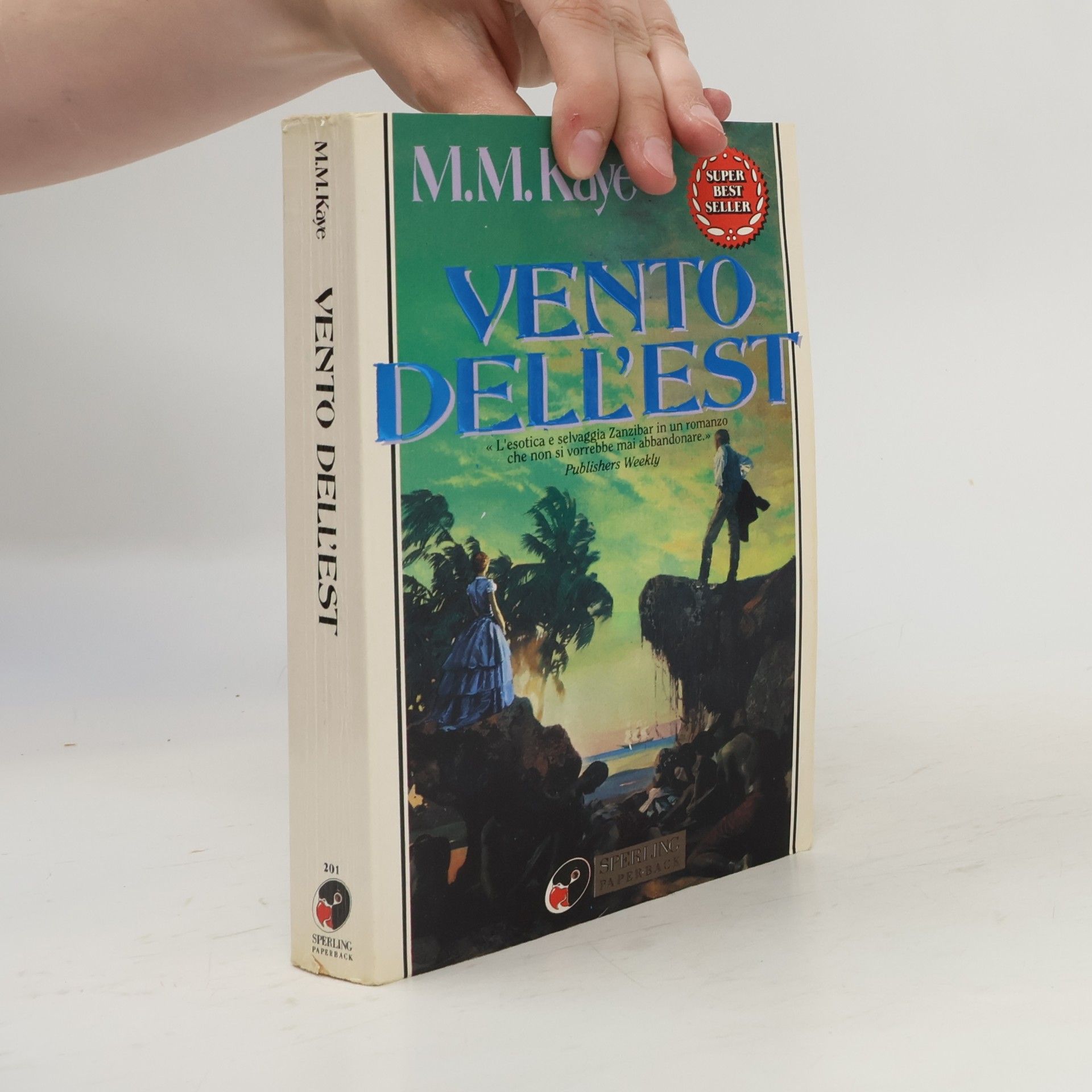 M.M. Kaye Super bestseller - 201: Vento dell'est