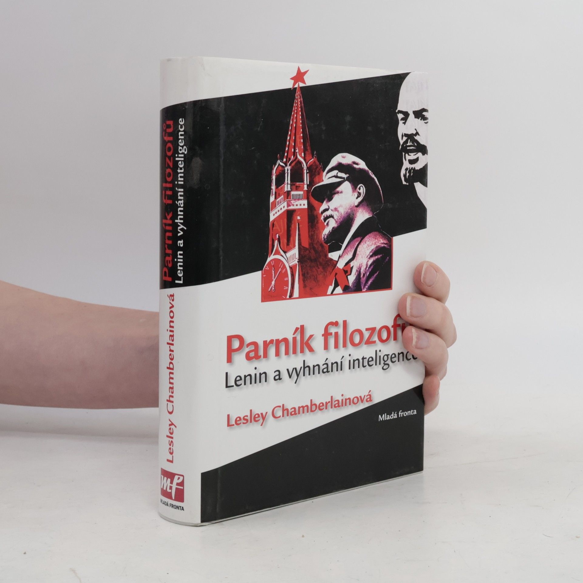 Lesley Chamberlain Parník filozofů. Lenin a vyhnání inteligence