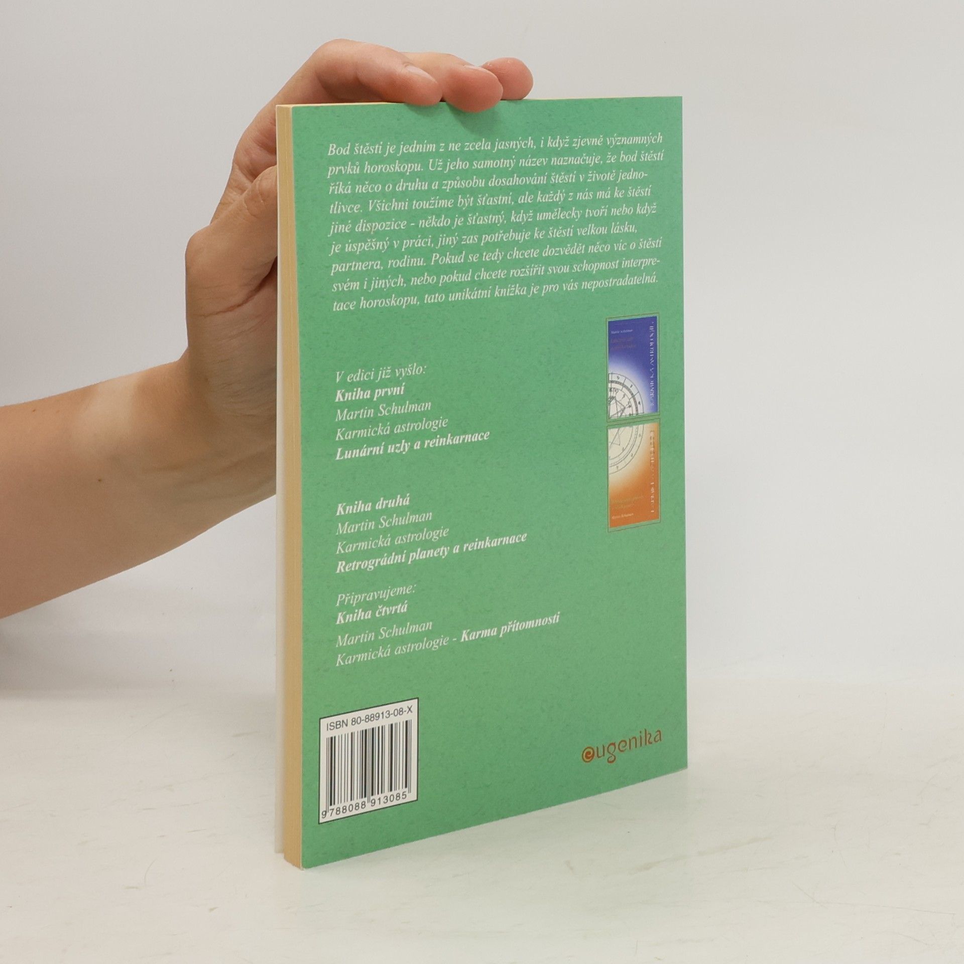 Martin Schulman Karmická astrologie. Radost a bod štěstí