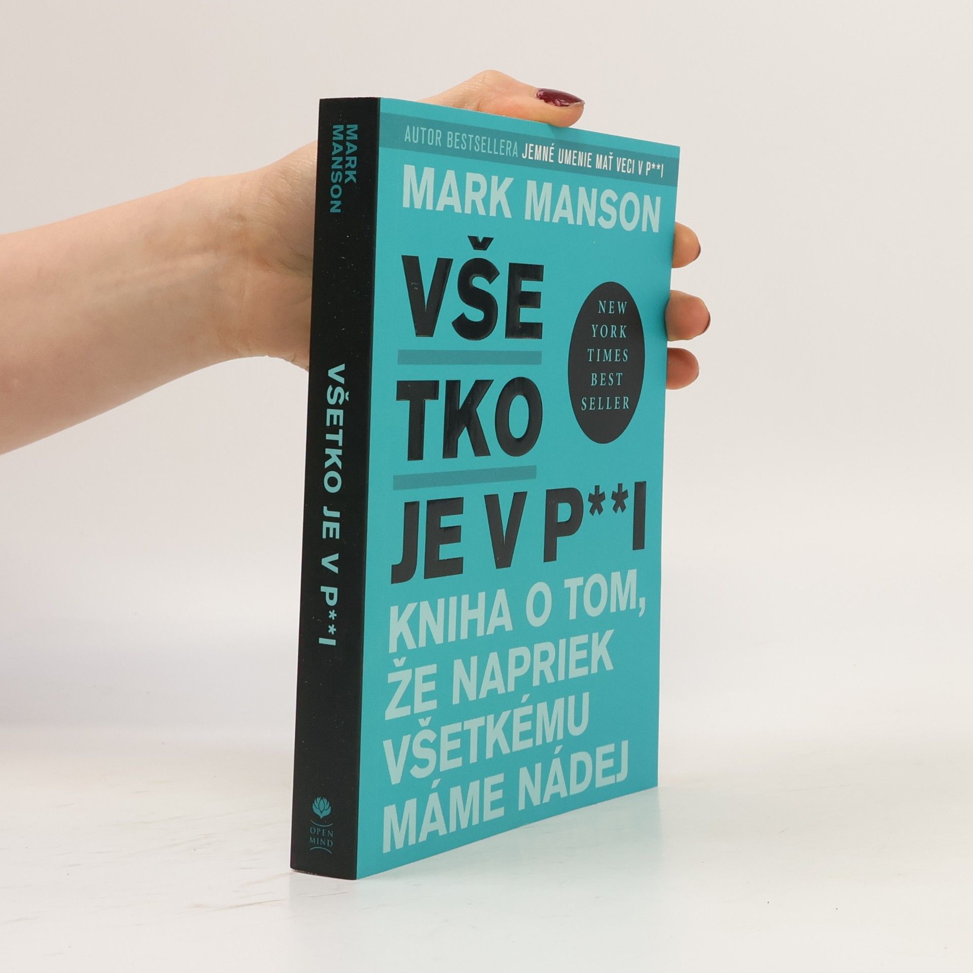 Mark Manson Všetko je v p**i
