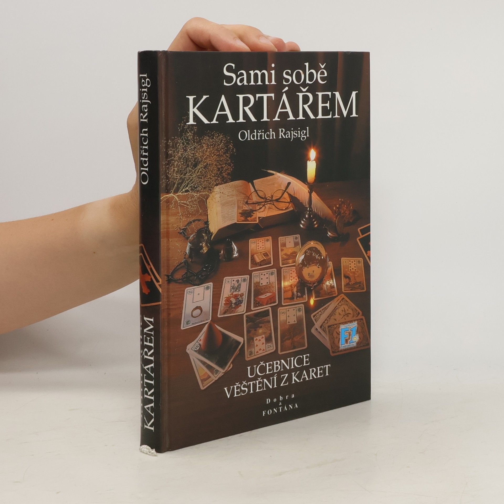 Sami sobě kartářem. Učebnice věštění z karet