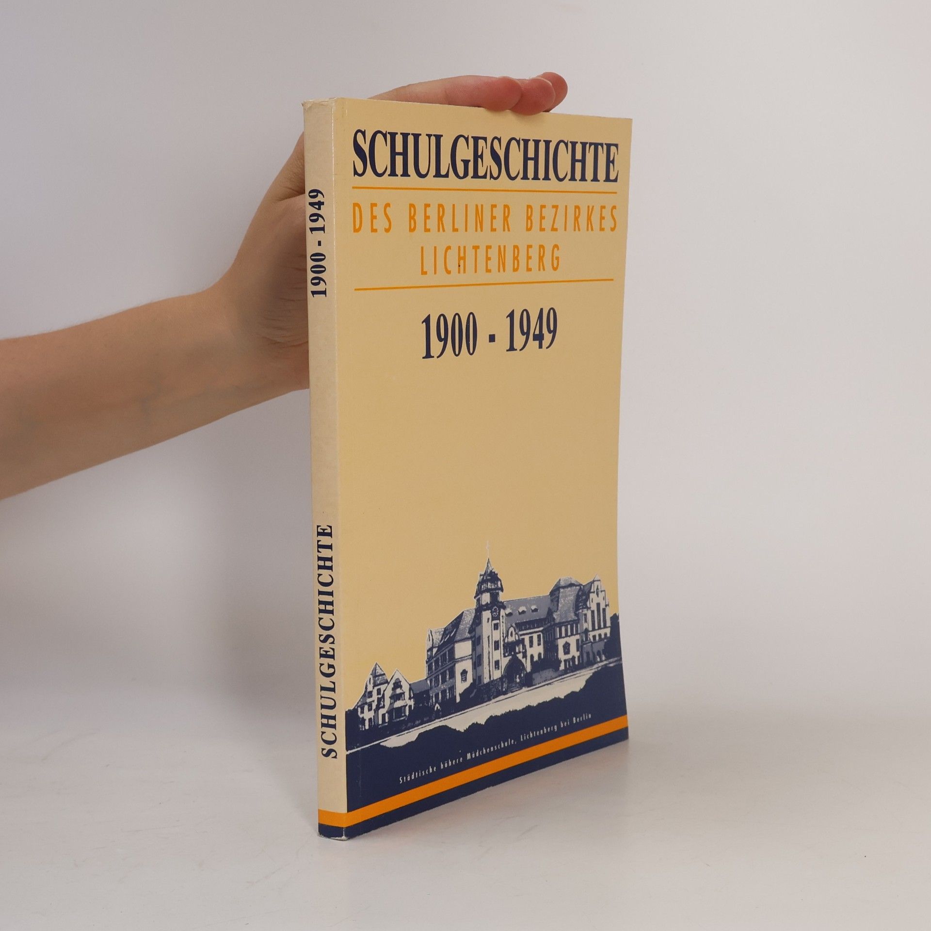 kolektiv Schulgeschichte des Berliner Bezirkes Lichtenberg 1900-1949