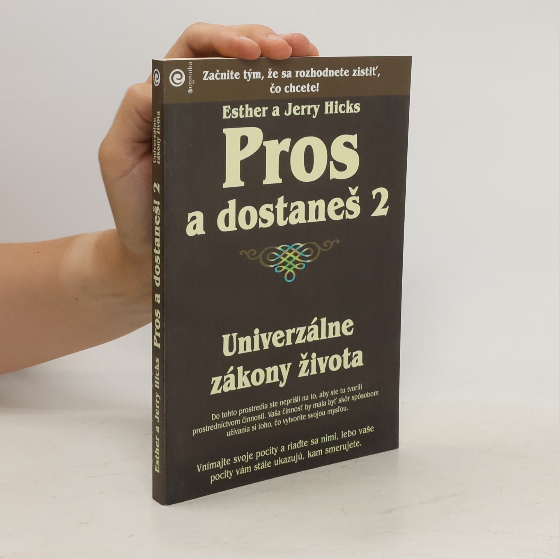 Pros a dostaneš 2
