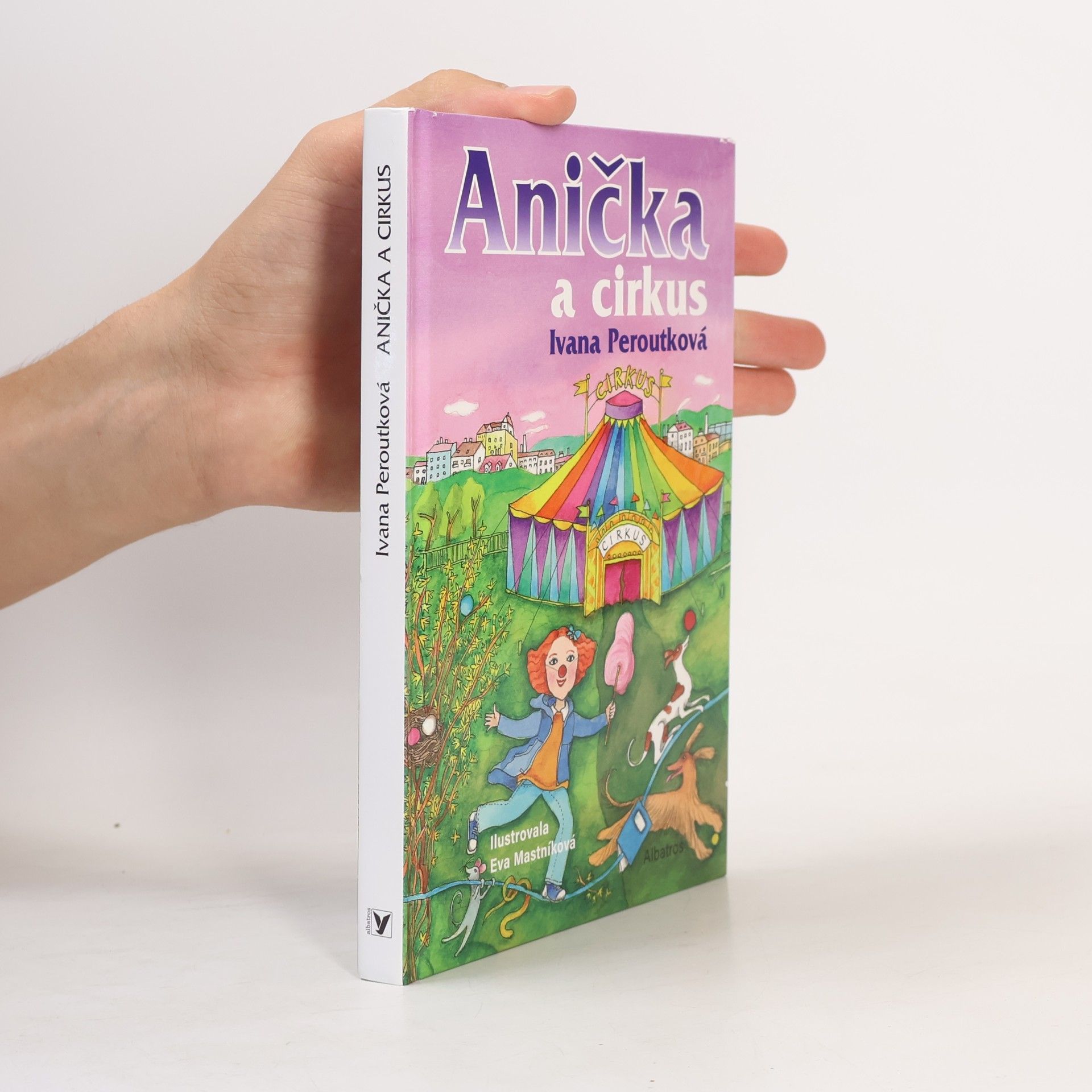 Peroutková Ivana Anička a cirkus