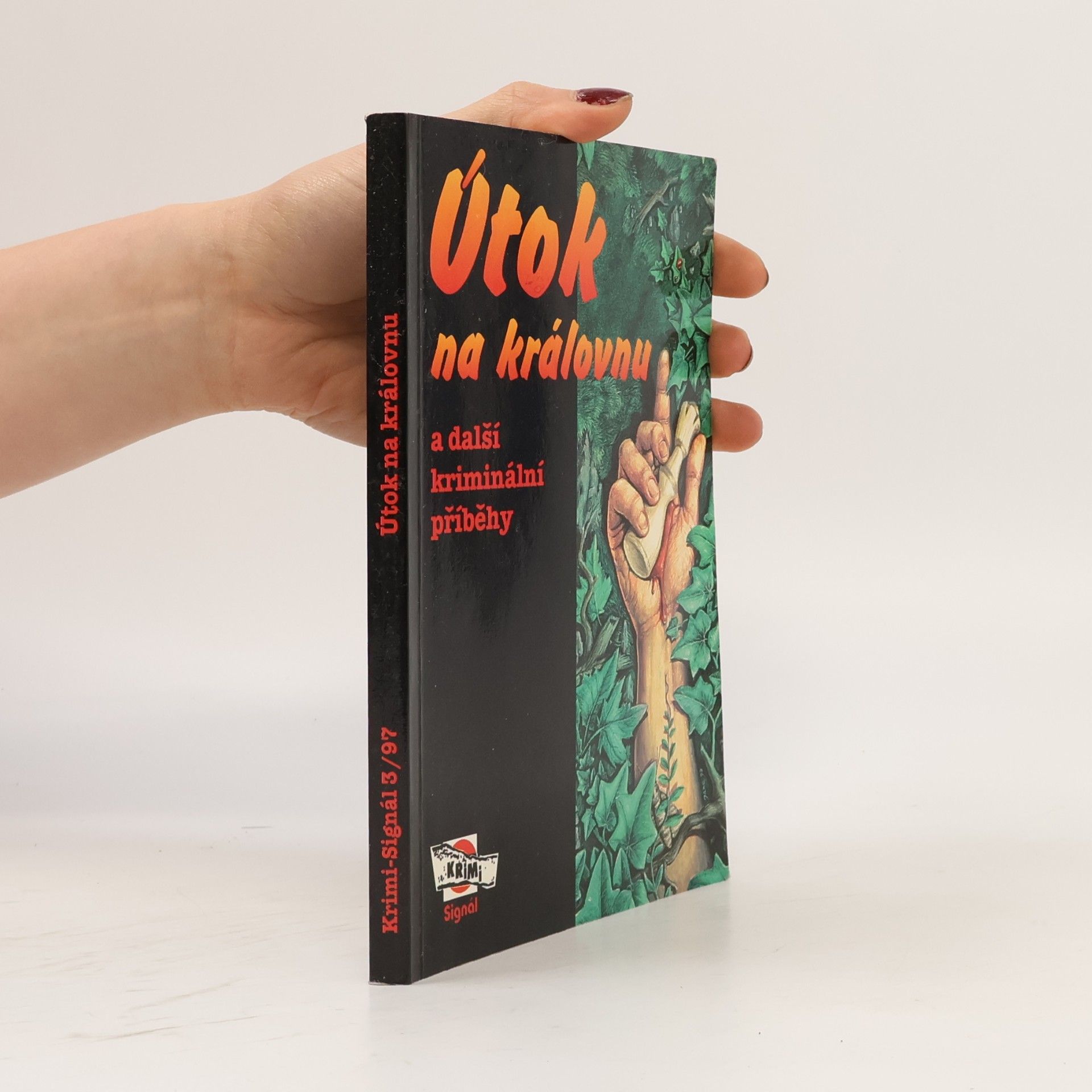 Various authors Útok na královnu a další kriminální příběhy