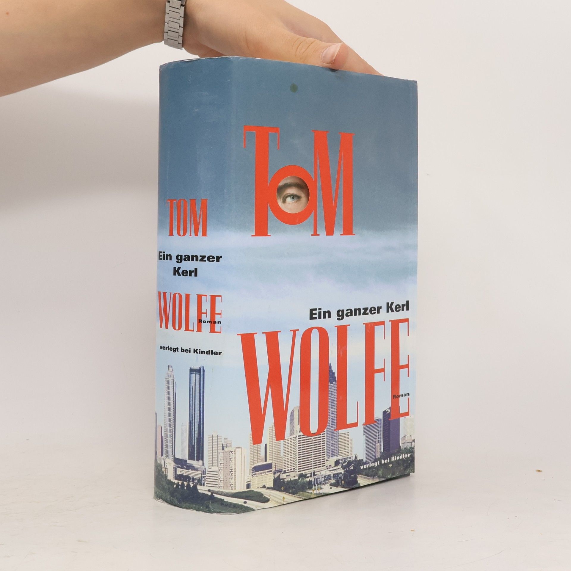 Tom Wolfe Ein ganzer Kerl