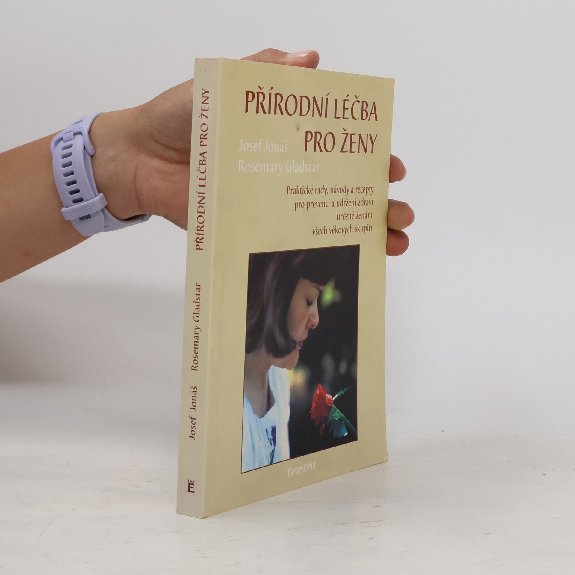 Rosemary Gladstar Přírodní léčba pro ženy