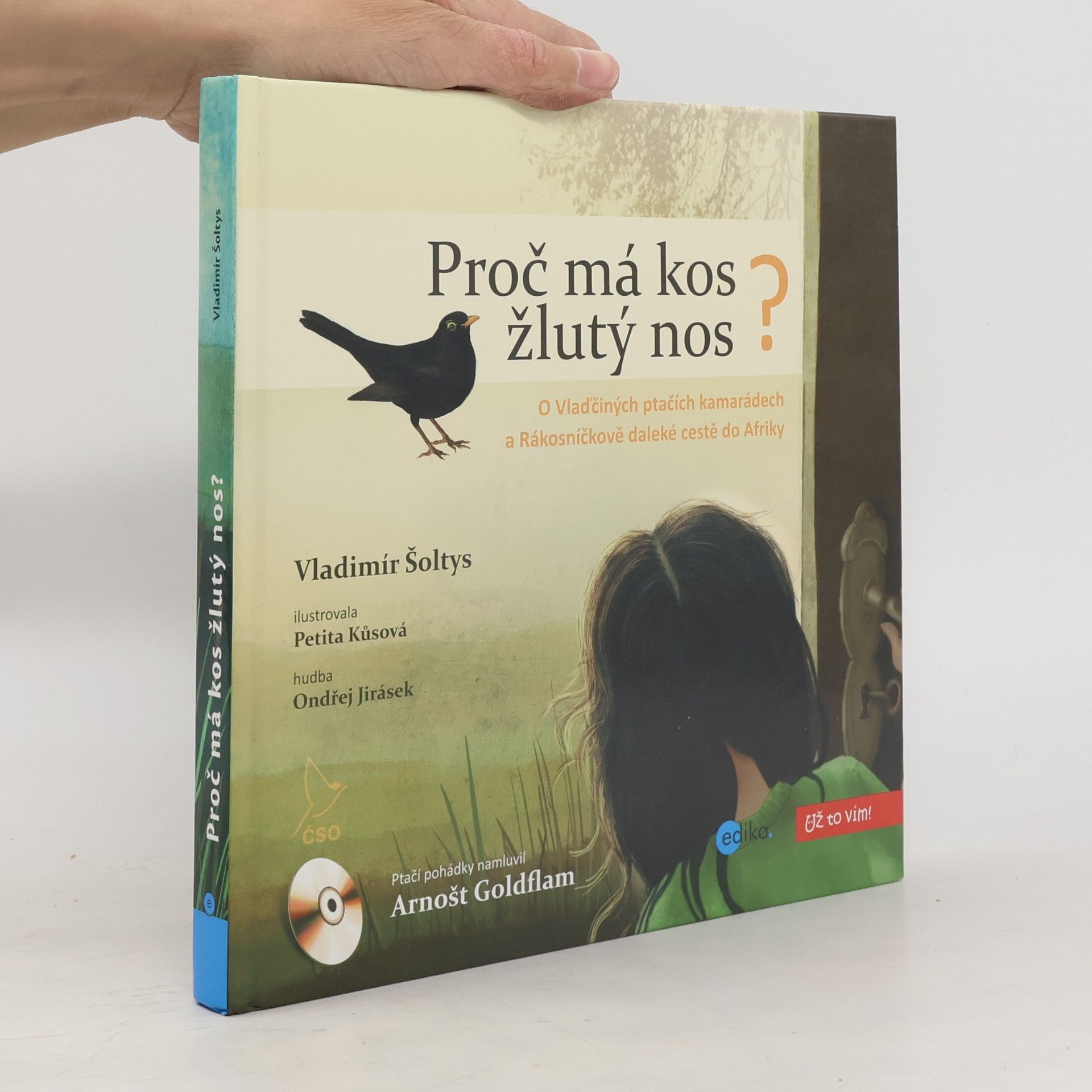 Vladimír Šoltys Proč má kos žlutý nos?
