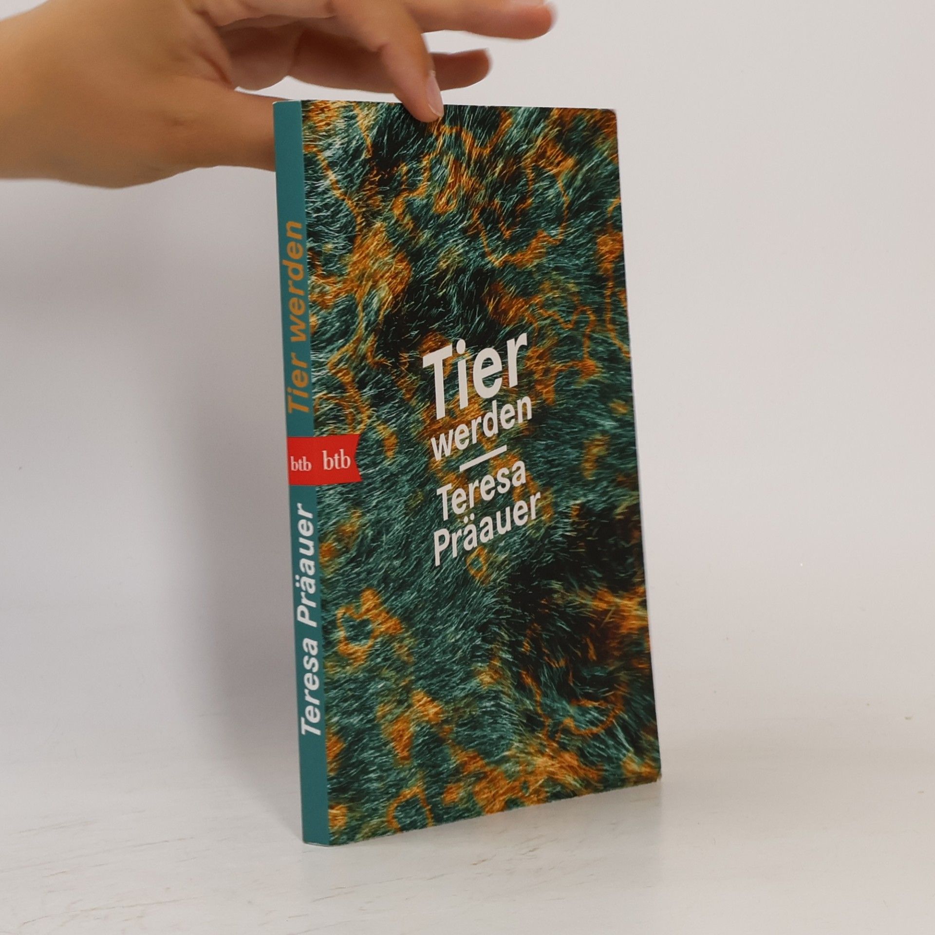Teresa Präauer Tier werden