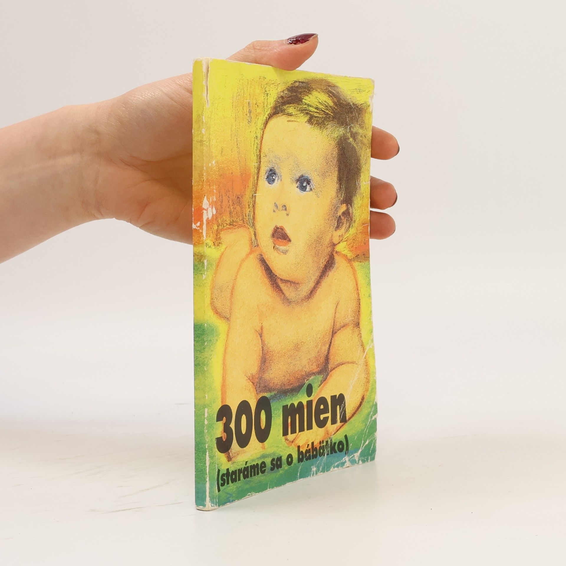300 mien (staráme sa o bábätko)