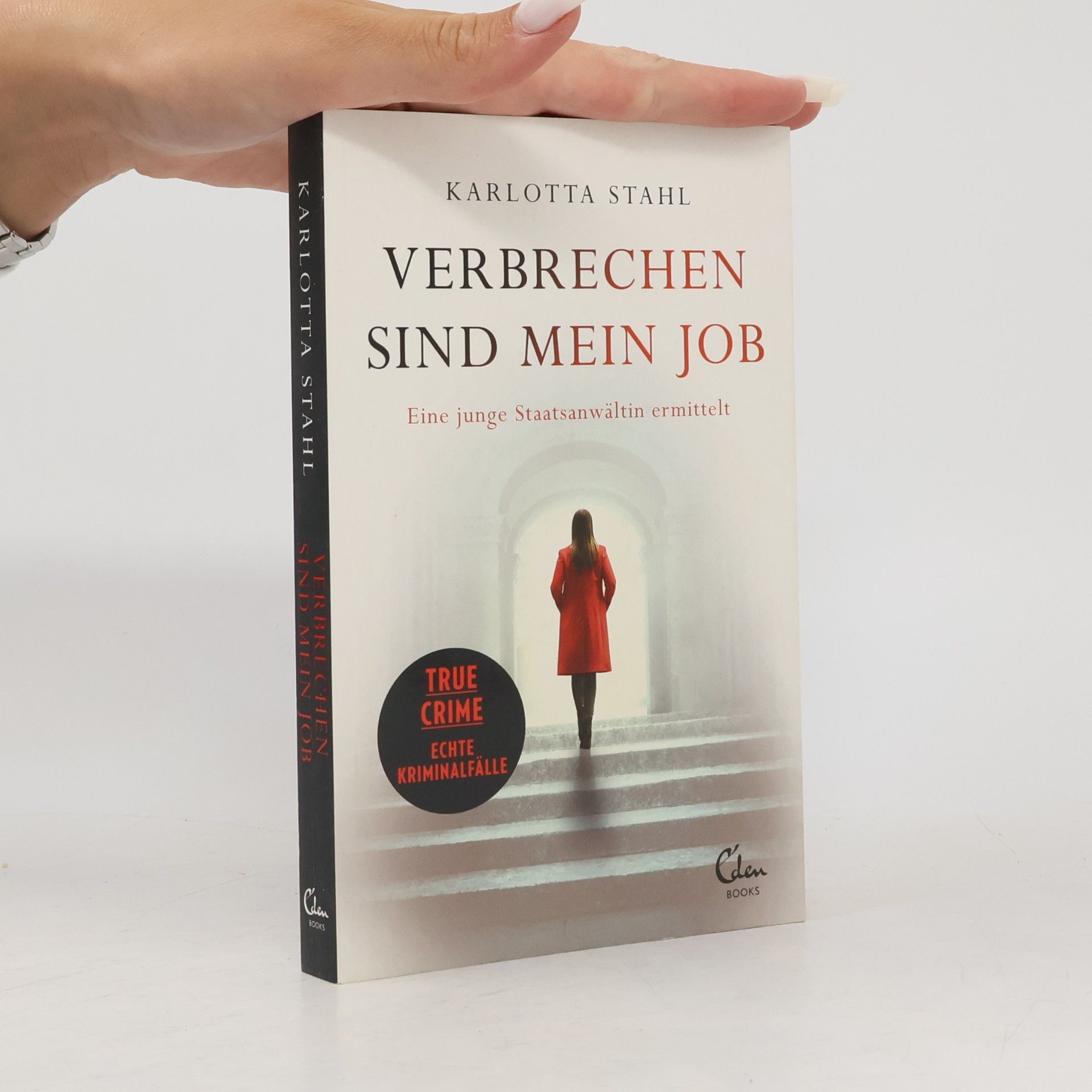 Karlotta Stahl Verbrechen sind mein Job