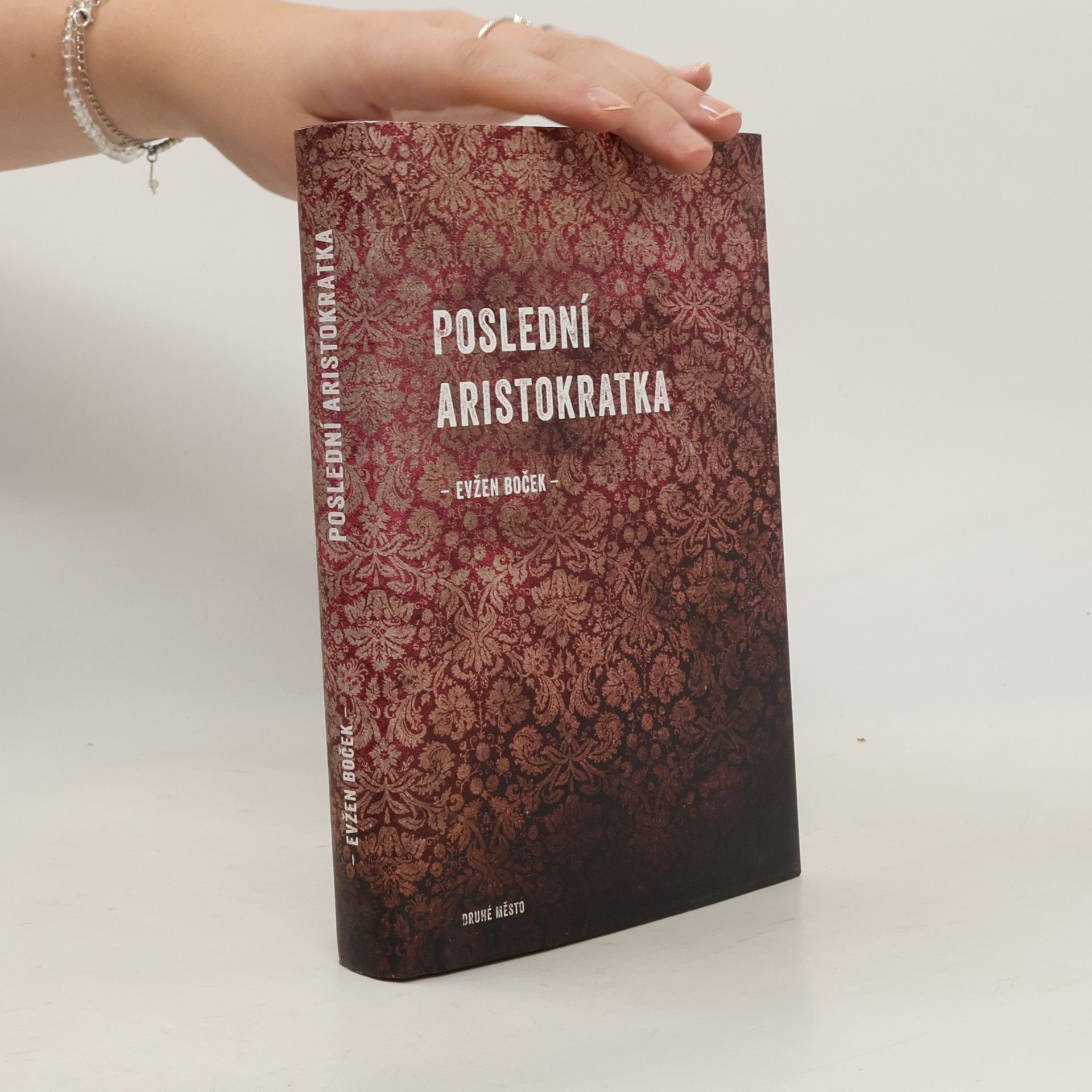 Evžen Boček Poslední aristokratka