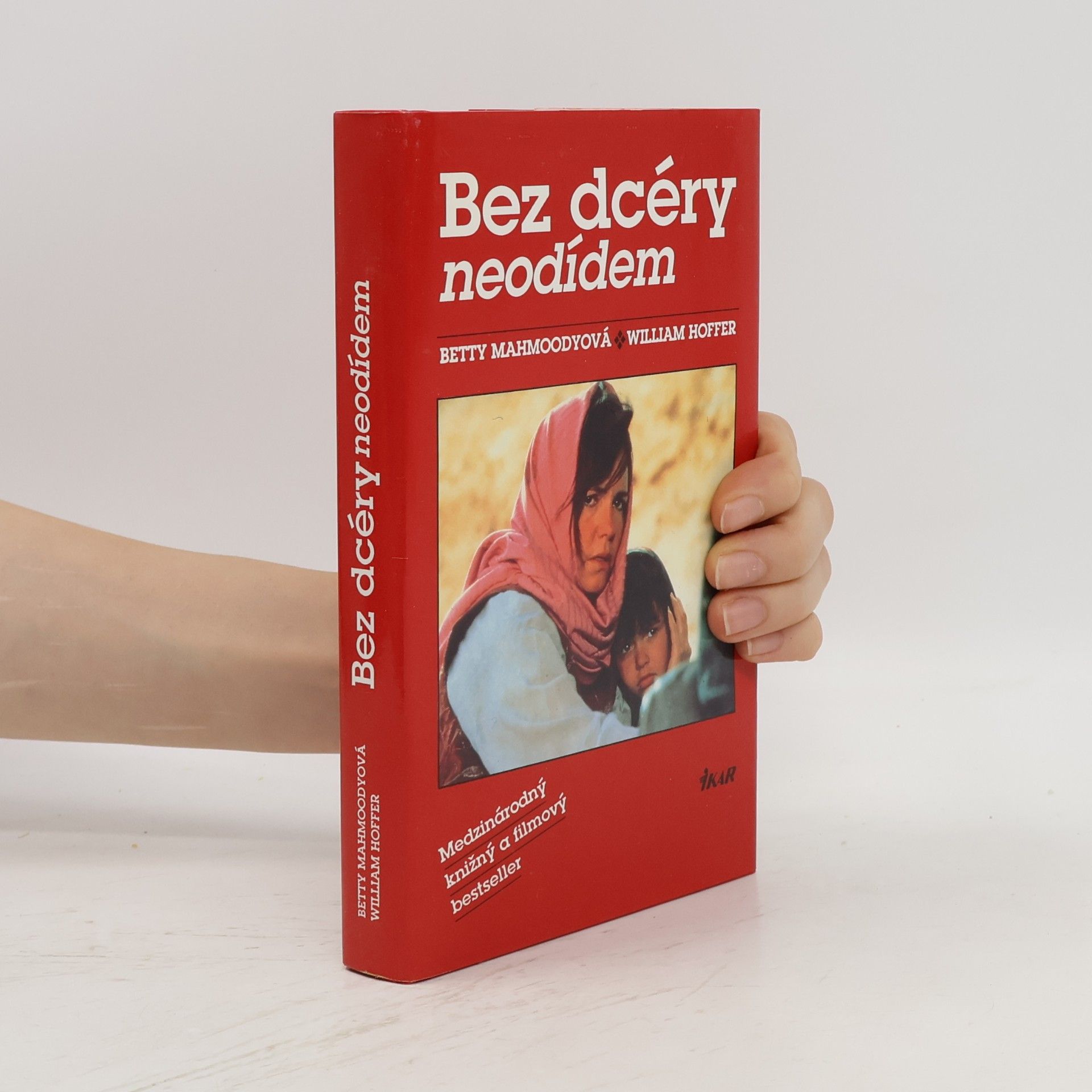 Betty Mahmoody Bez dcéry neodídem