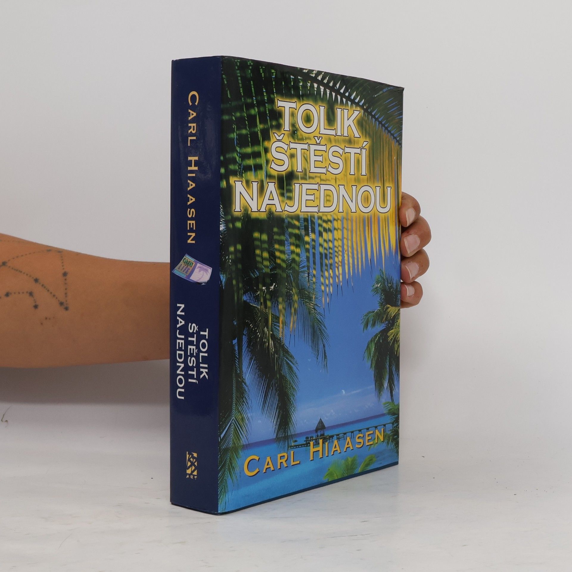 Carl Hiaasen Tolik štěstí najednou