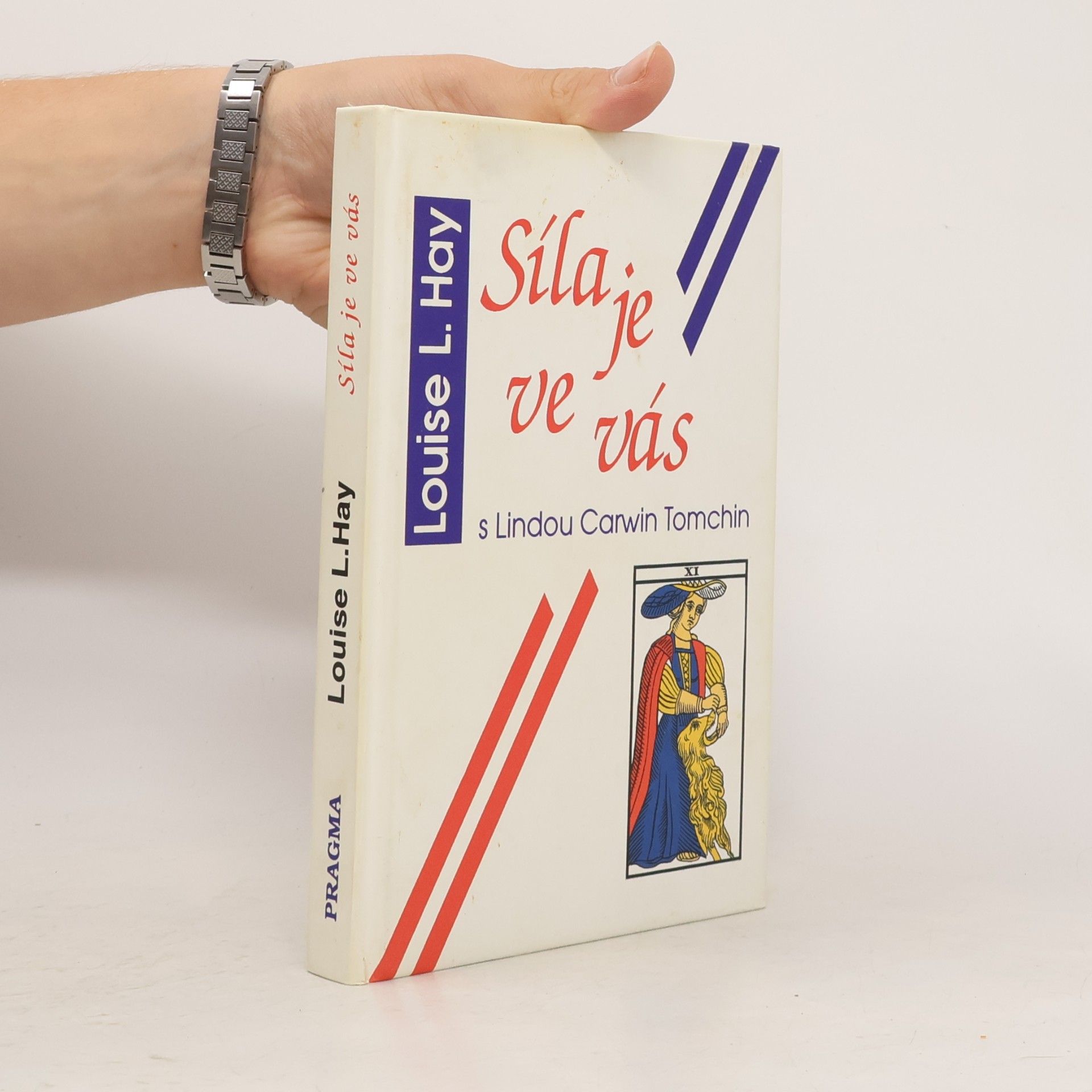 Louise Lynn Hay Síla je ve vás