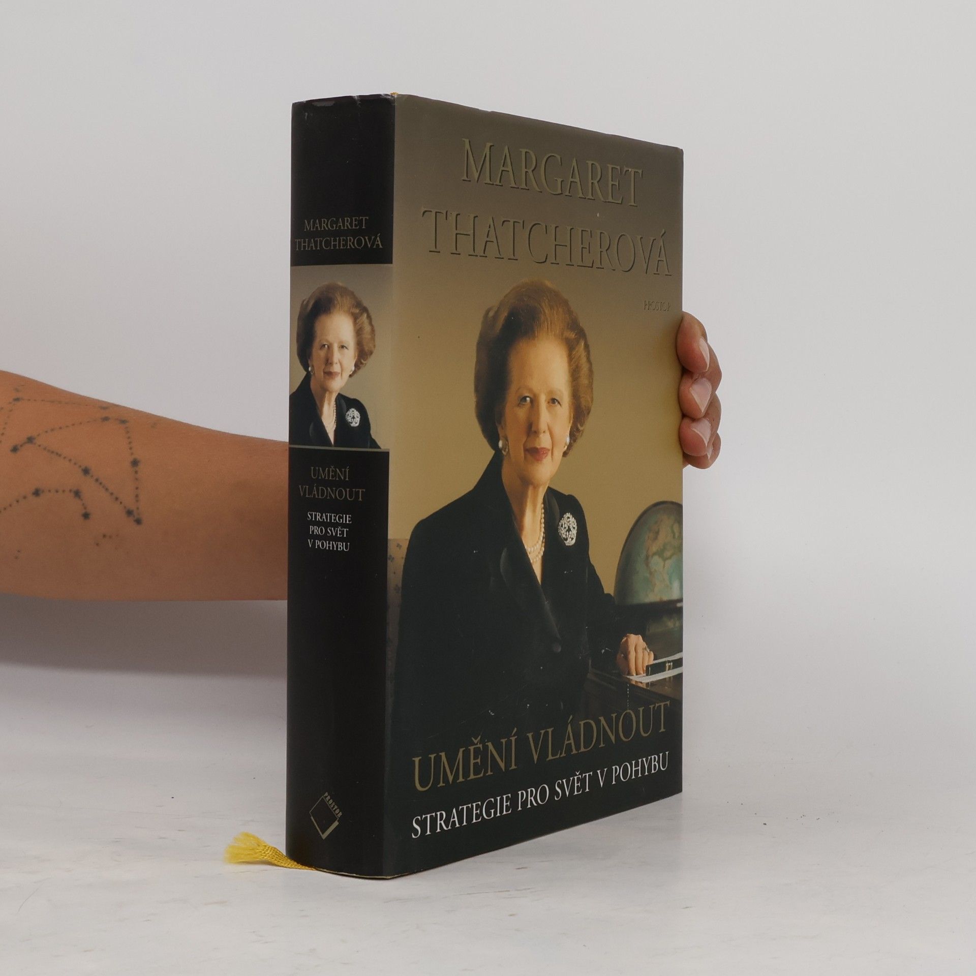Margaret Thatcher Umění vládnout. Strategie pro svět v pohybu