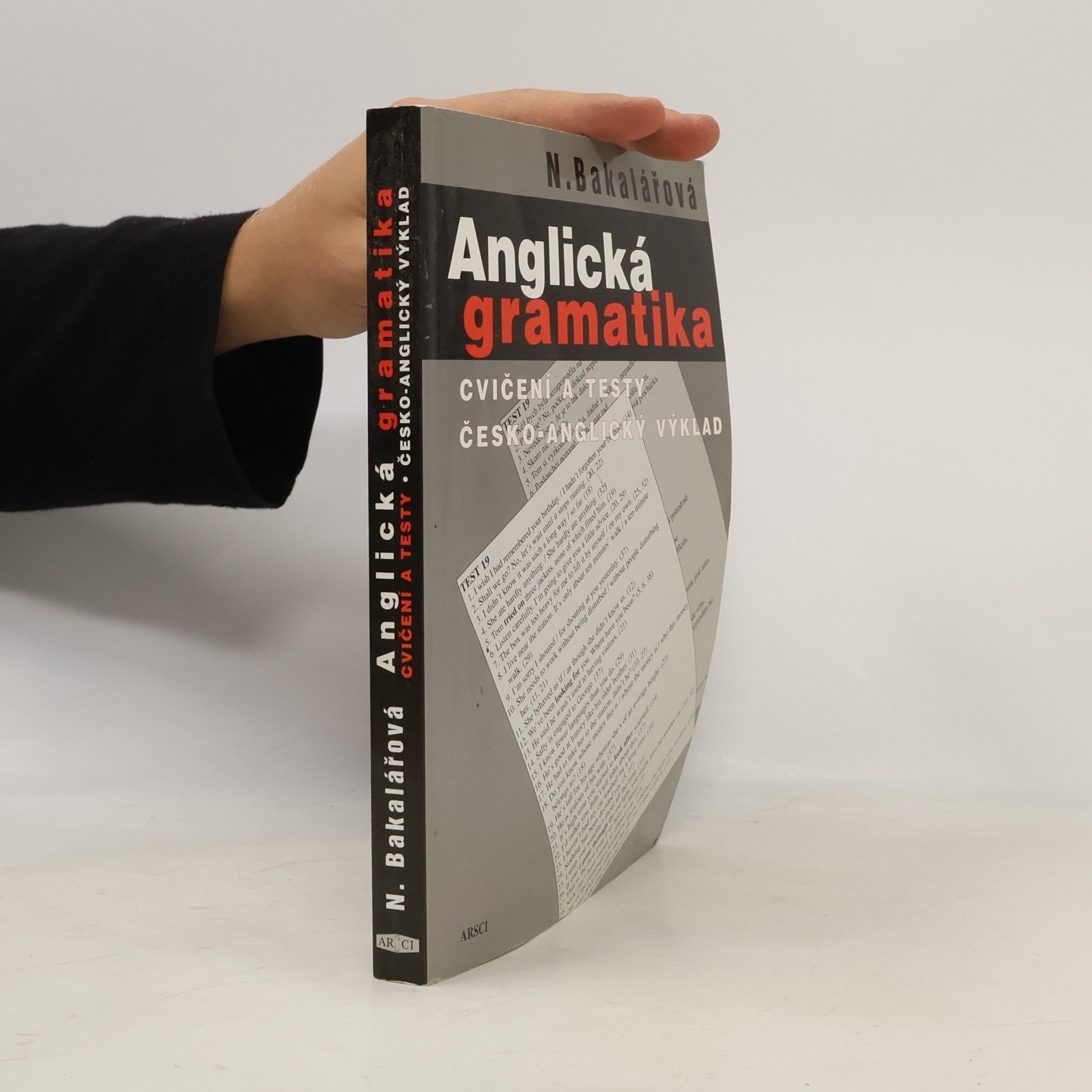 Anglická gramatika. Cvičení a testy, česko-anglický výklad 4.vydání