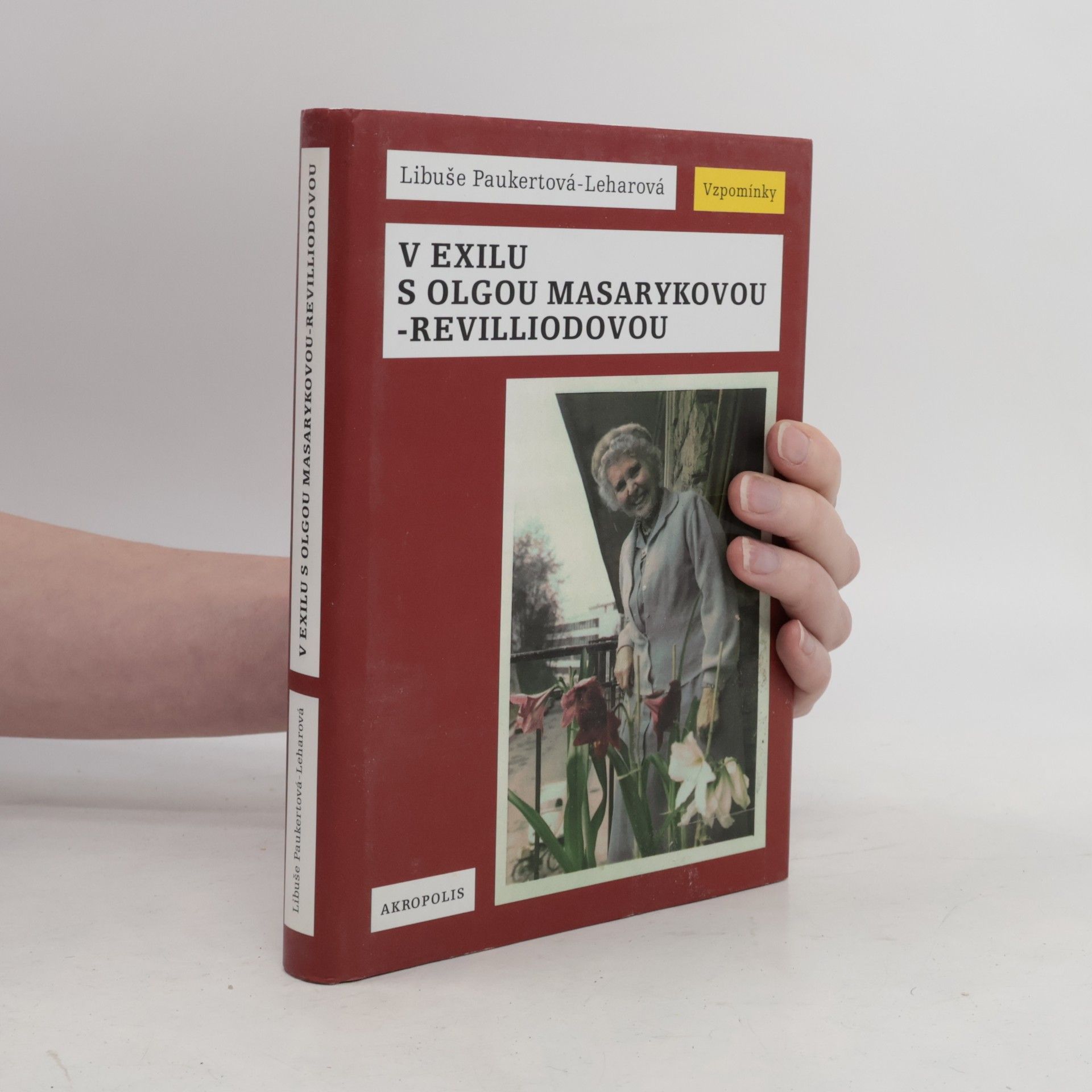 Libuše Paukertová Leharová V exilu s Olgou Masarykovou-Revilliodovou : vzpomínky