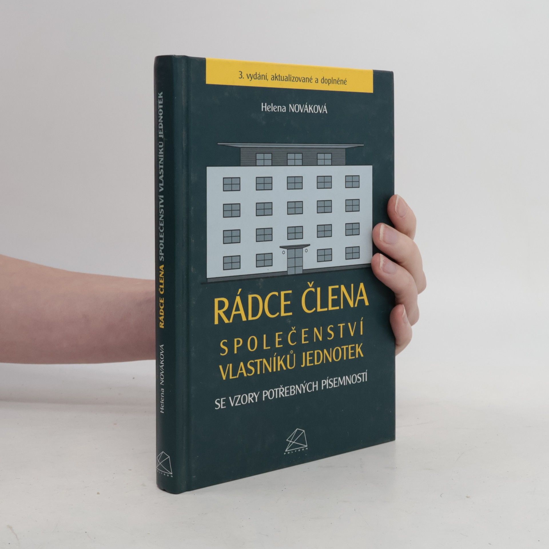 Rádce člena společenství vlastníků jednotek: se vzory potřebných písemností