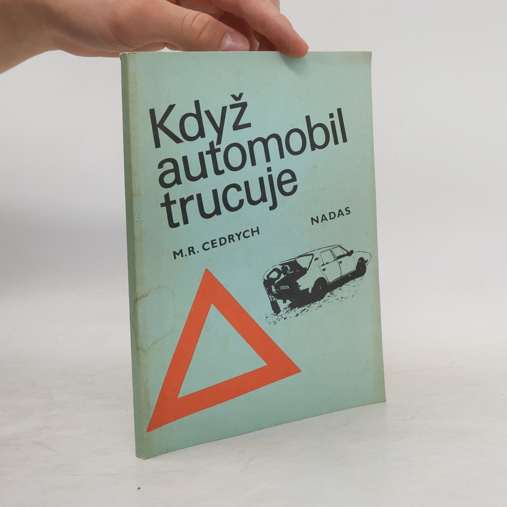 Mario René Cedrych Když automobil trucuje