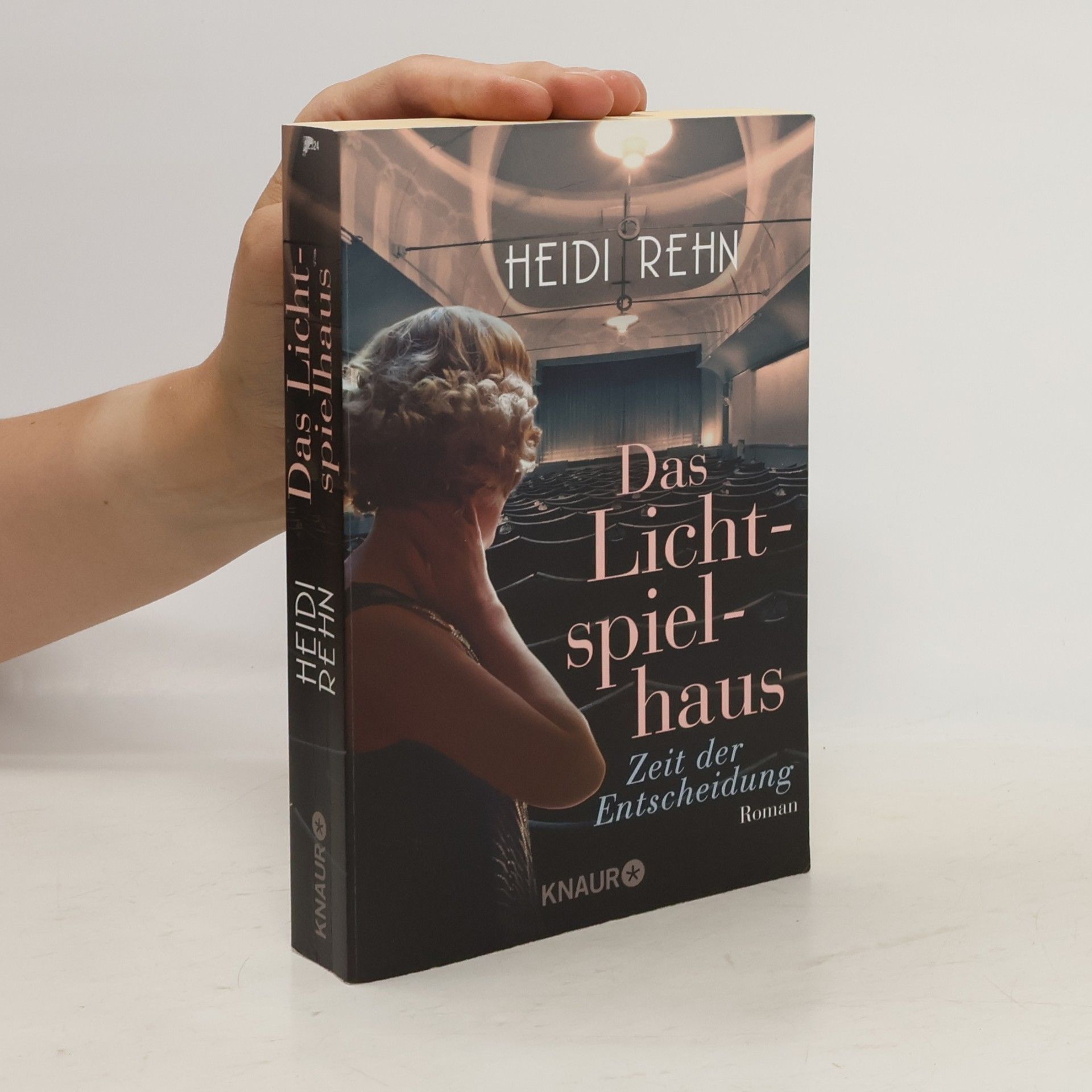 Heidi Rehn Das Lichtspielhaus - Zeit der Entscheidung