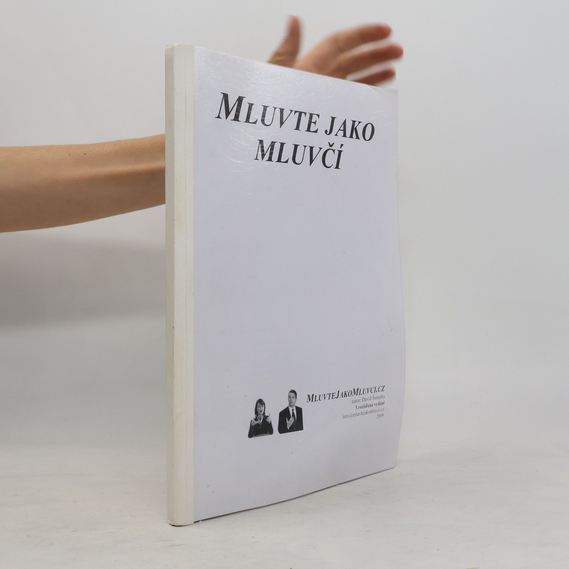 David Šimurka Mluvte jako mluvčí