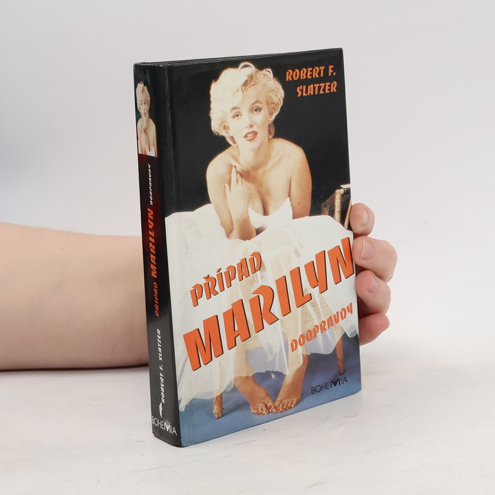 Robert J. Slatzer Případ Marilyn doopravdy
