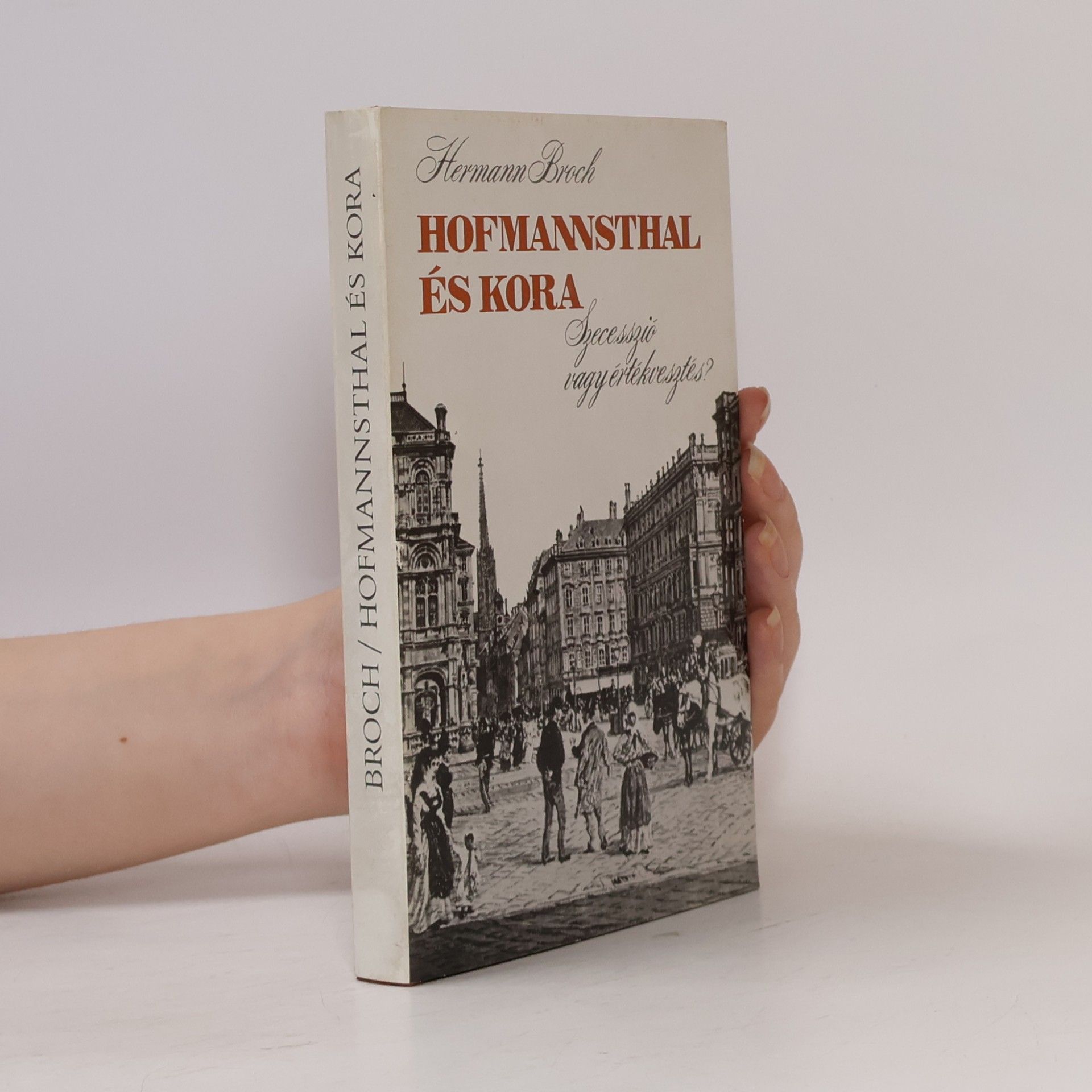 Hermann Broch Hofmannsthal és kora