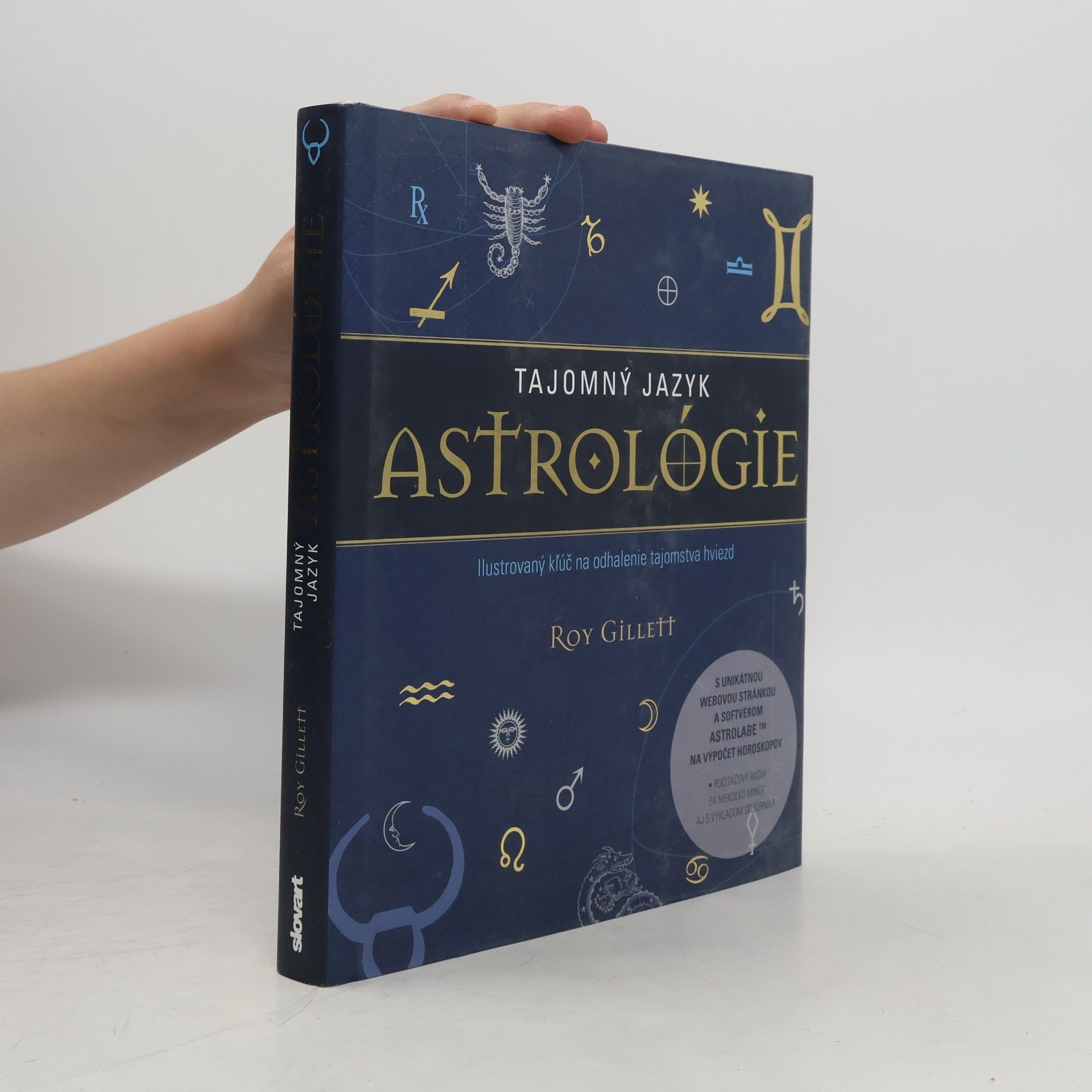 Roy Gillett Tajomný jazyk astrológie
