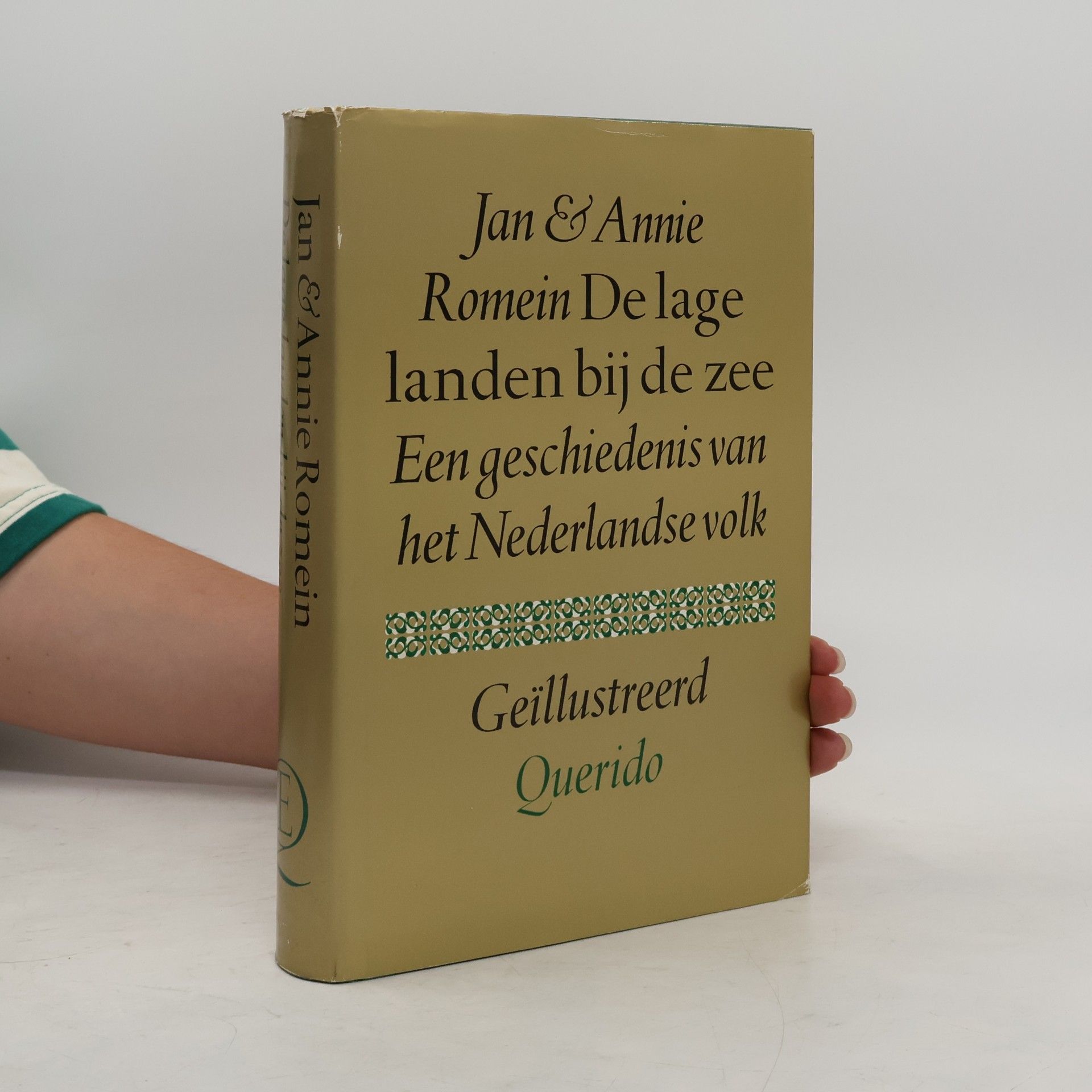 Annie Romein-Verschoor De Lage Landen bij de Zee - een geschiedenis van het Nederlandse volk - geïllustreerd
