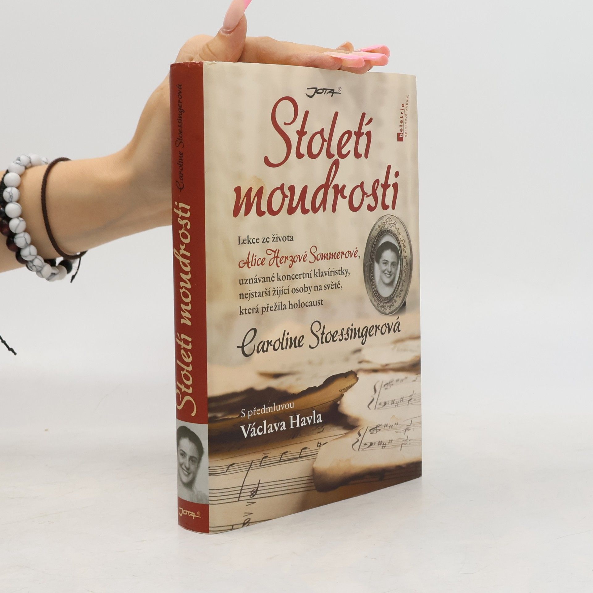 Caroline Stoessinger Století moudrosti