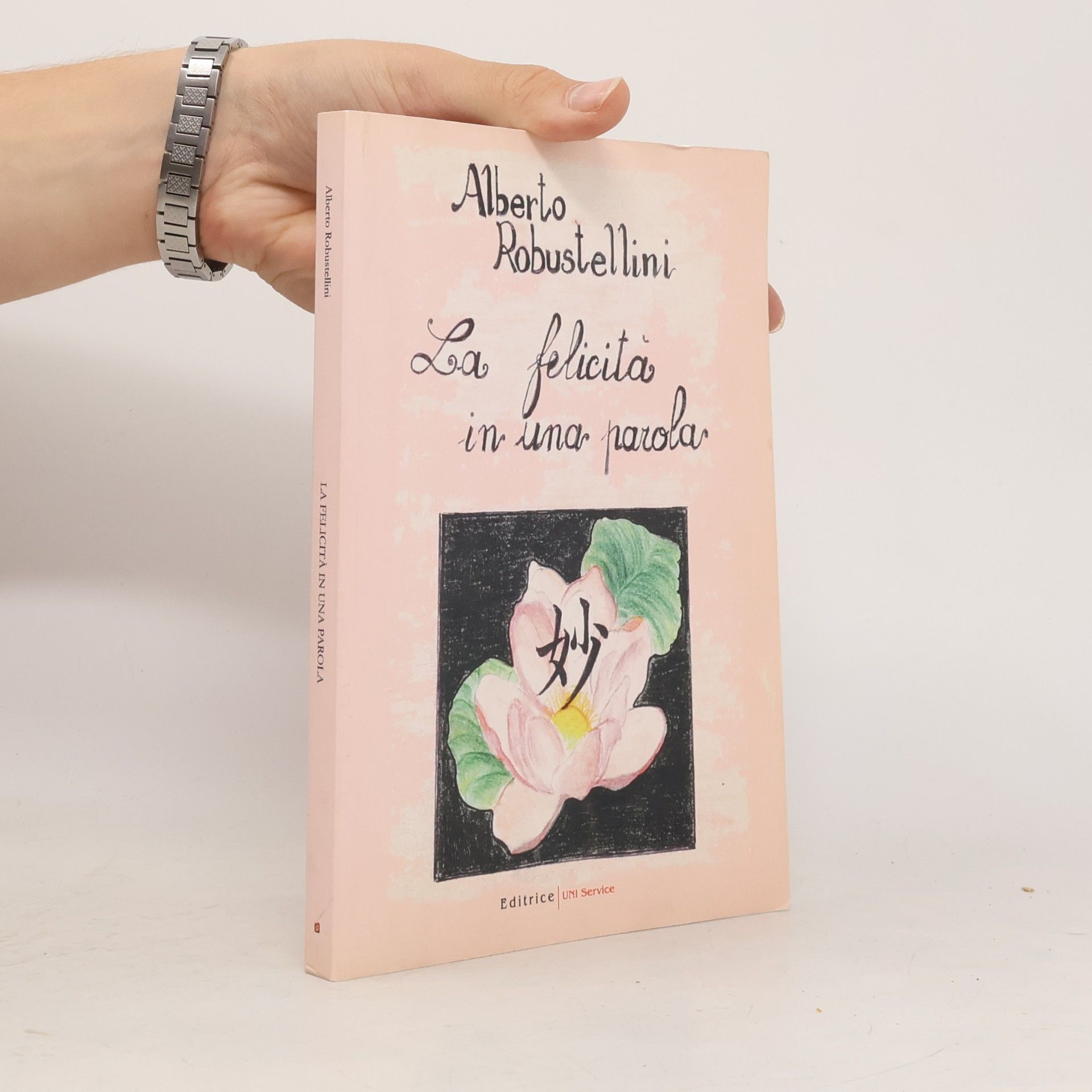 Alberto Robustellini La felicità in una parola