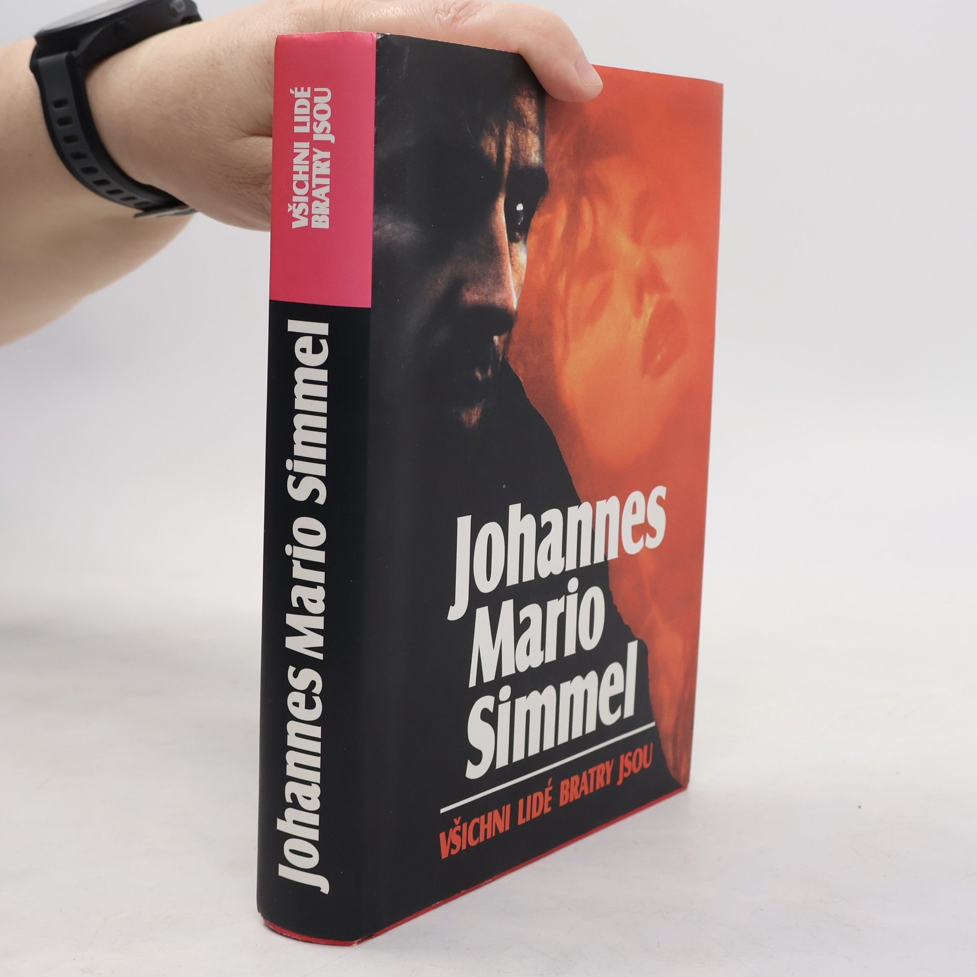 Johannes Mario Simmel Všichni lidé bratry jsou