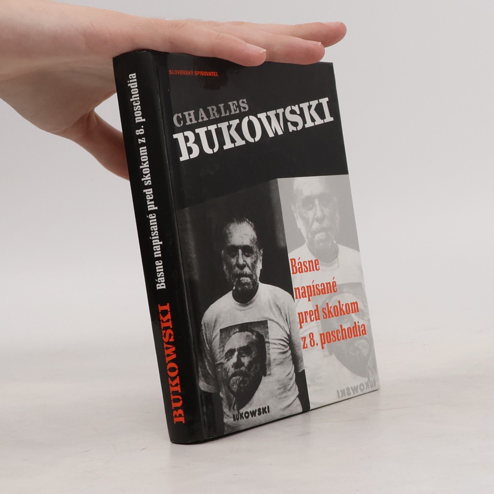 Charles Bukowski Básne napísané pred skokom z 8. poschodia