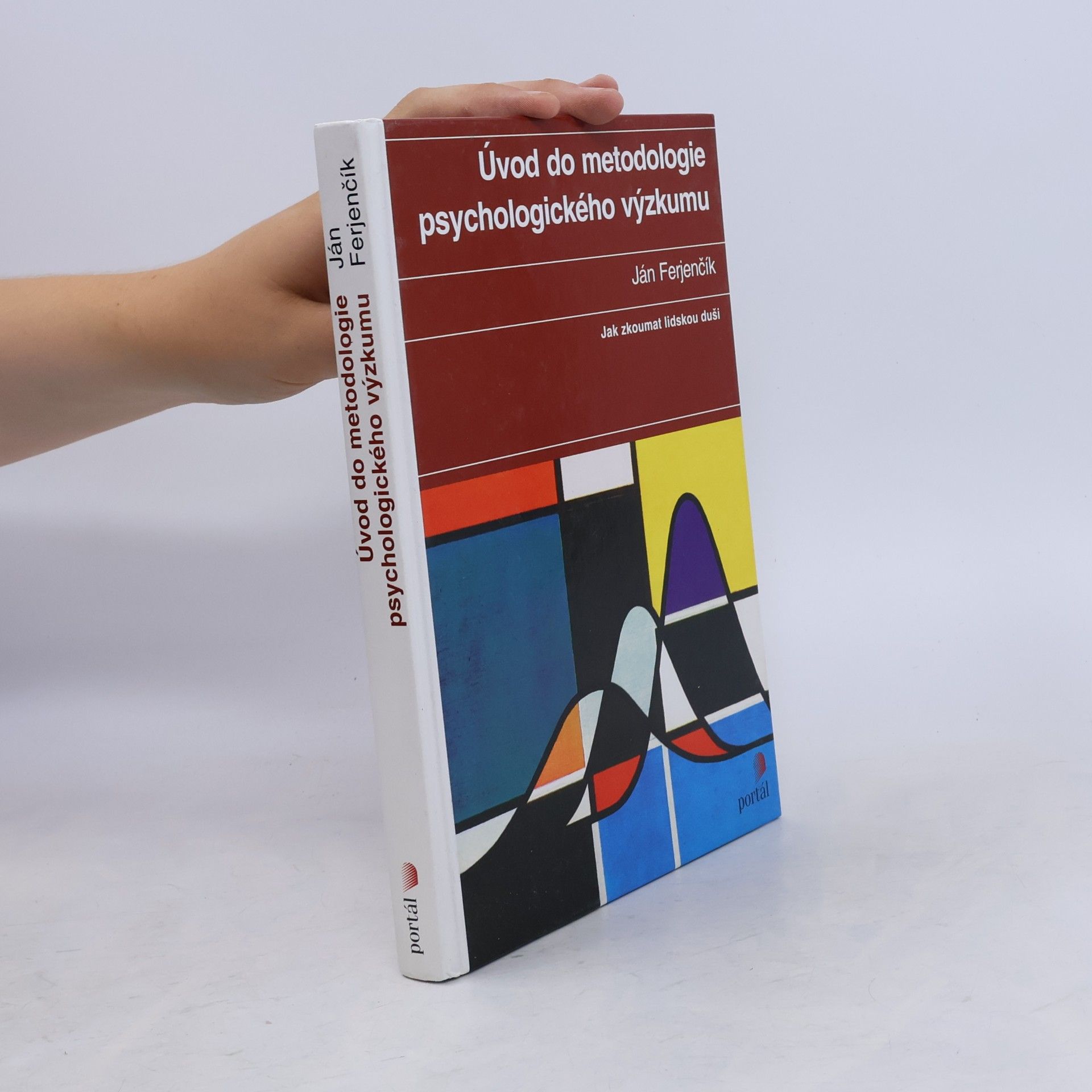 Ján Ferjenčík Úvod do metodologie psychologického výzkumu