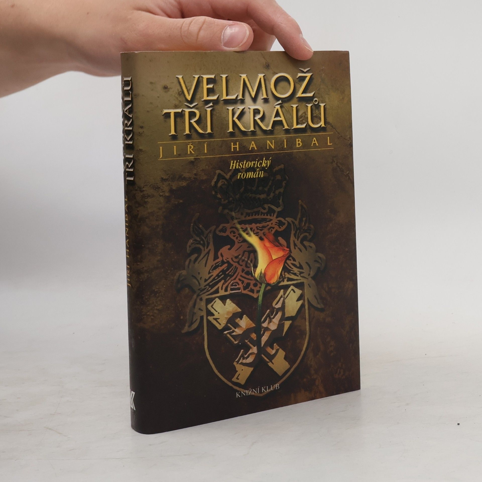 Jiří Hanibal Velmož tří králů